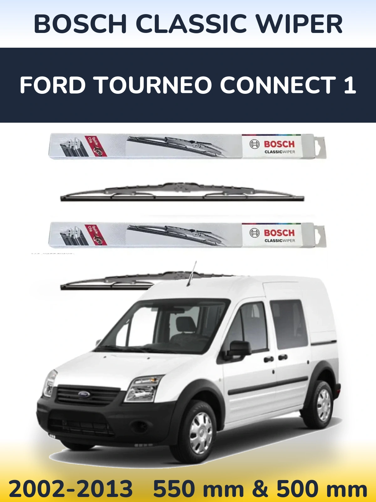 Torkarblad BOSCH Classic Wiper för Ford Tourneo Connect 1