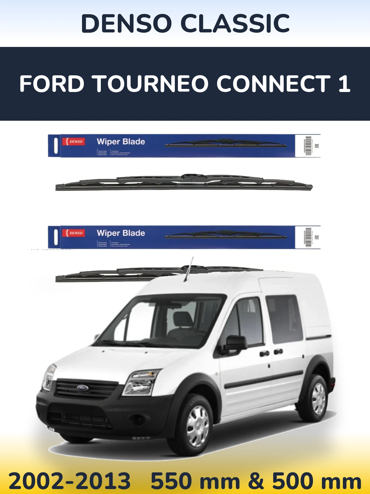Torkarblad Denso Classic för Ford Tourneo Connect 1