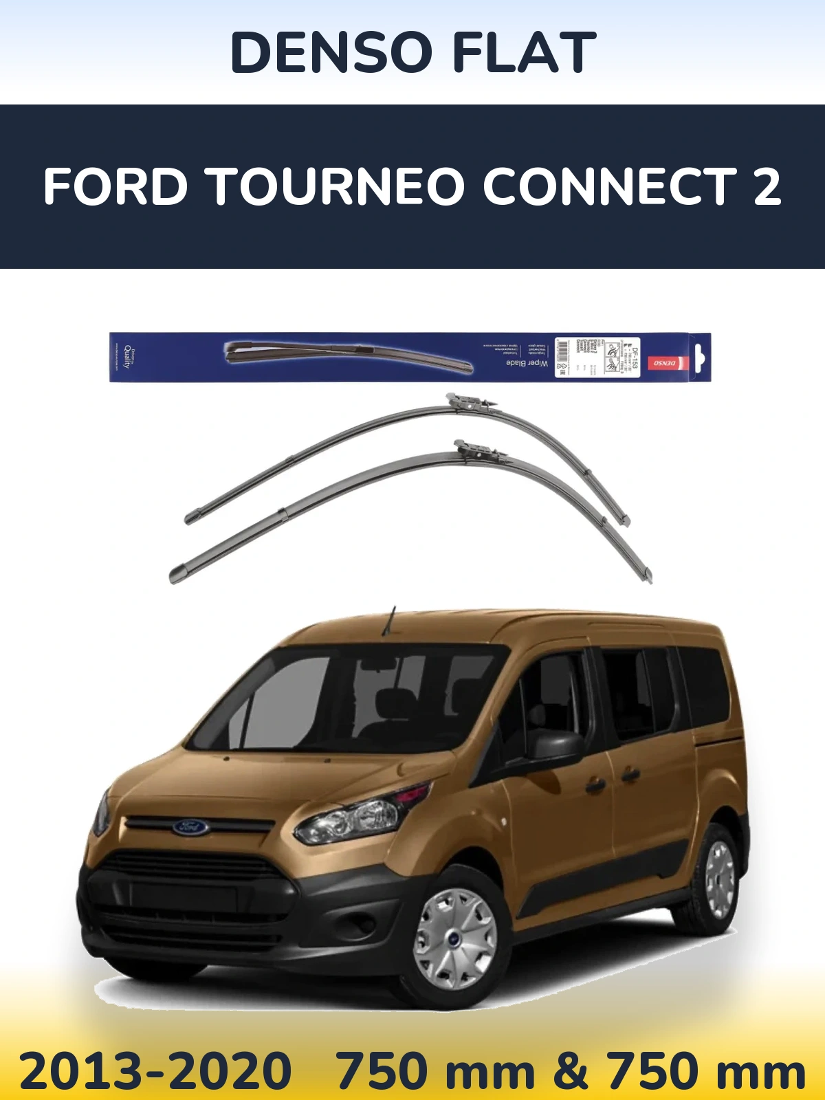 Torkarblad Denso Flat för Ford Tourneo Connect 2