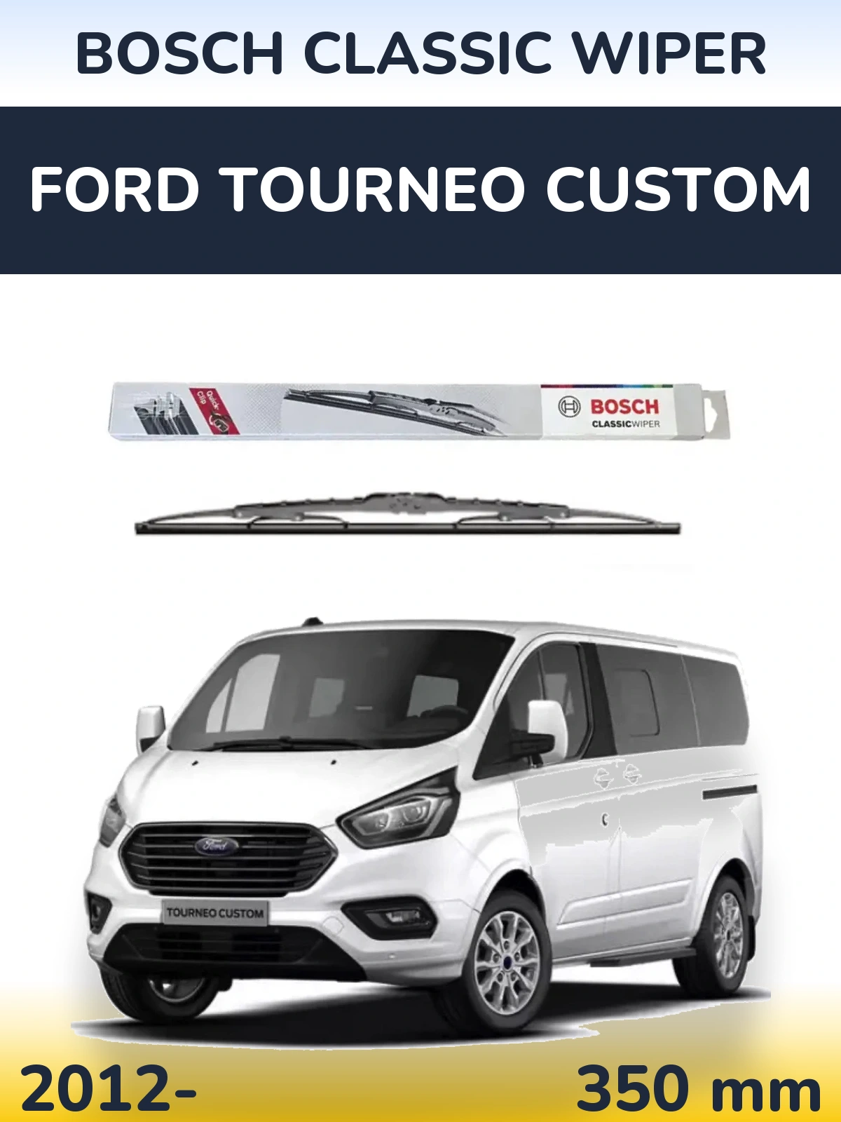 Torkarblad BOSCH Classic Wiper för Ford Tourneo Custom