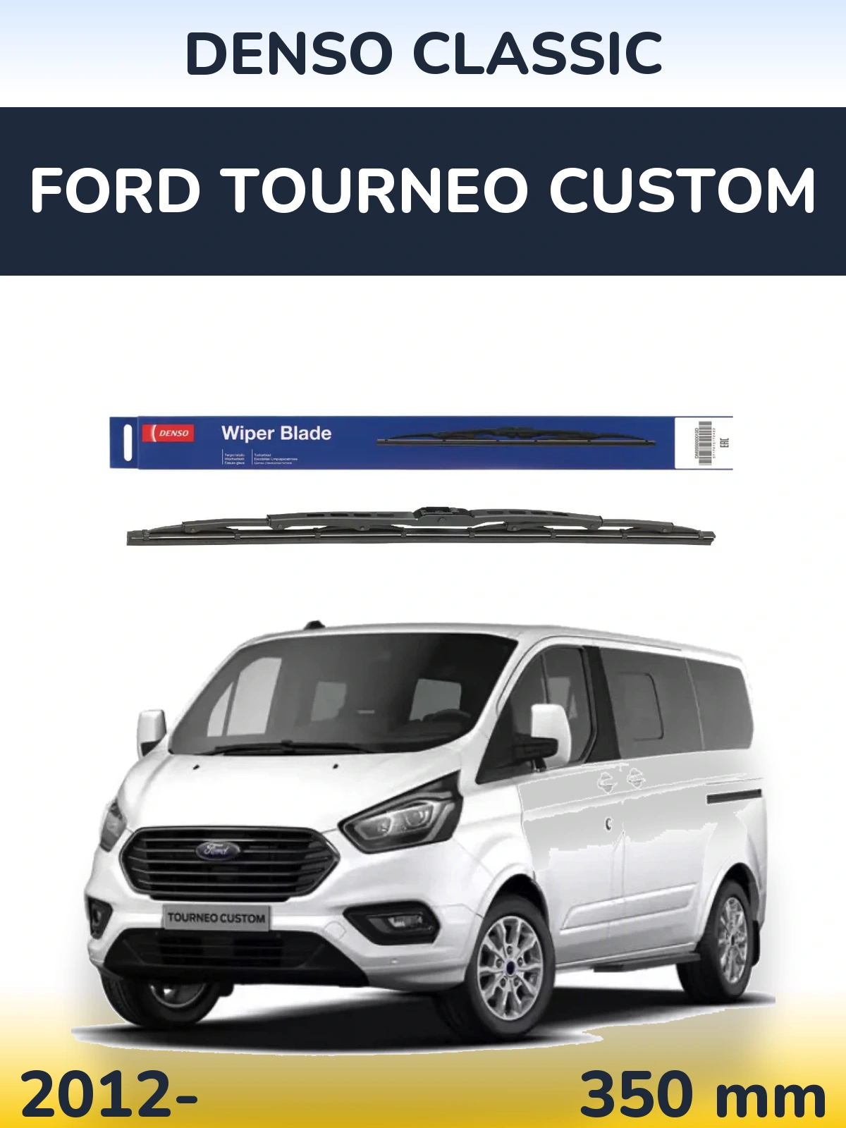 Torkarblad Denso Classic för Ford Tourneo Custom