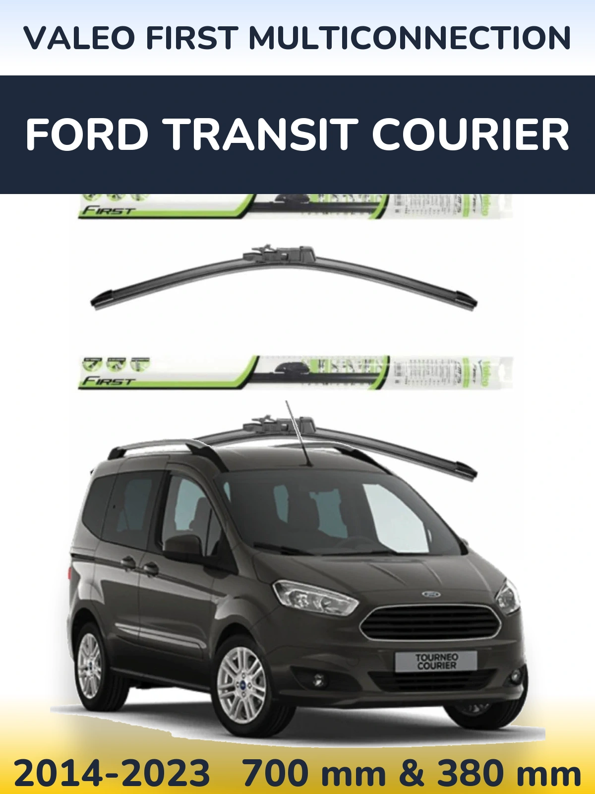 Torkarblad Valeo First MultiConnection för Ford Transit Courier