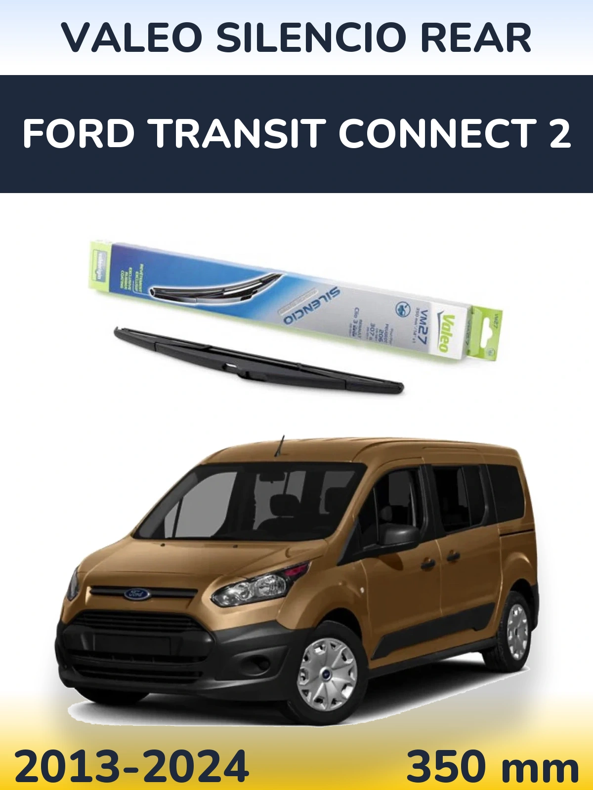 Torkarblad Valeo Silencio Rear för Ford Transit Connect 2