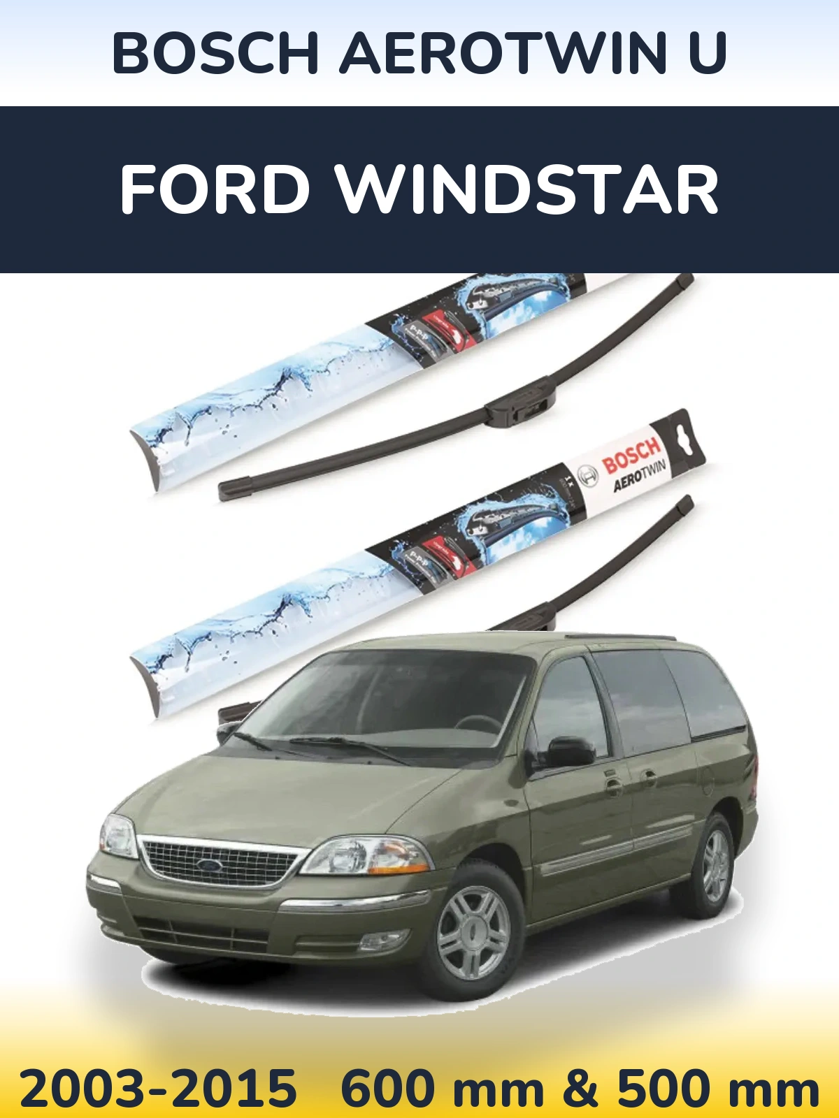 Torkarblad BOSCH AeroTwin U för Ford Windstar