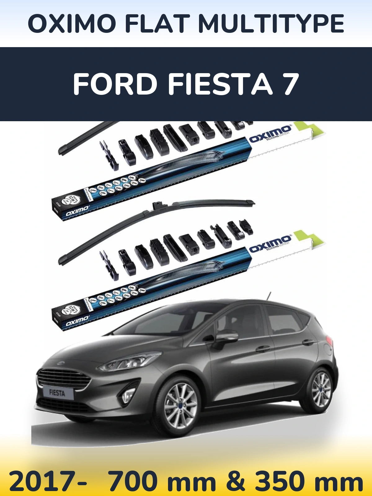 Torkarblad Oximo Flat MultiType för Ford Fiesta 7