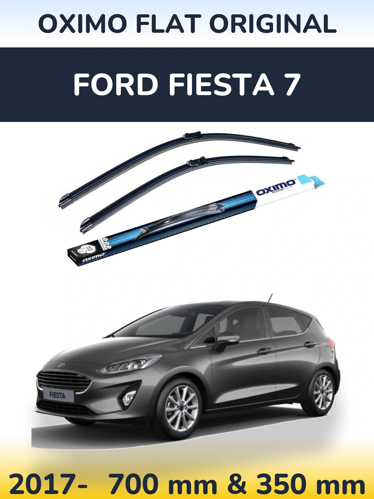 Torkarblad Oximo Flat Original för Ford Fiesta 7