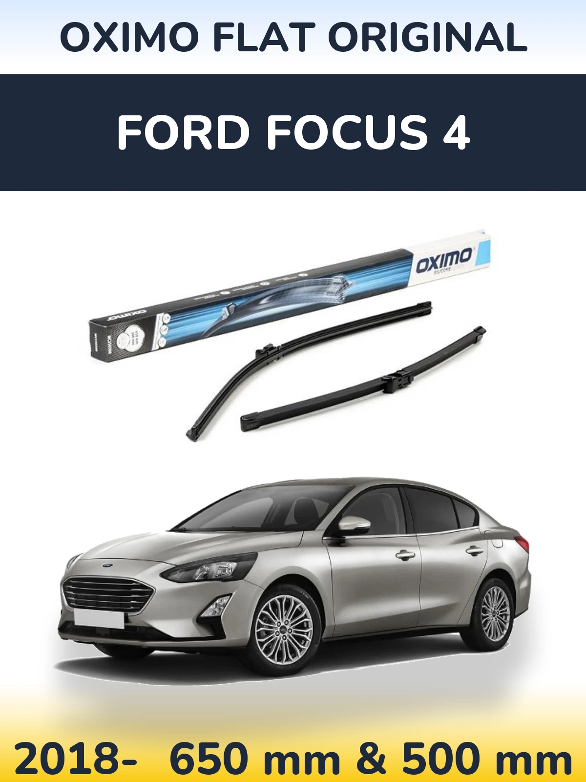 Комплект передних дворников Oximo Flat Original 650 & 500 мм для Ford Focus 4 2018-2026
