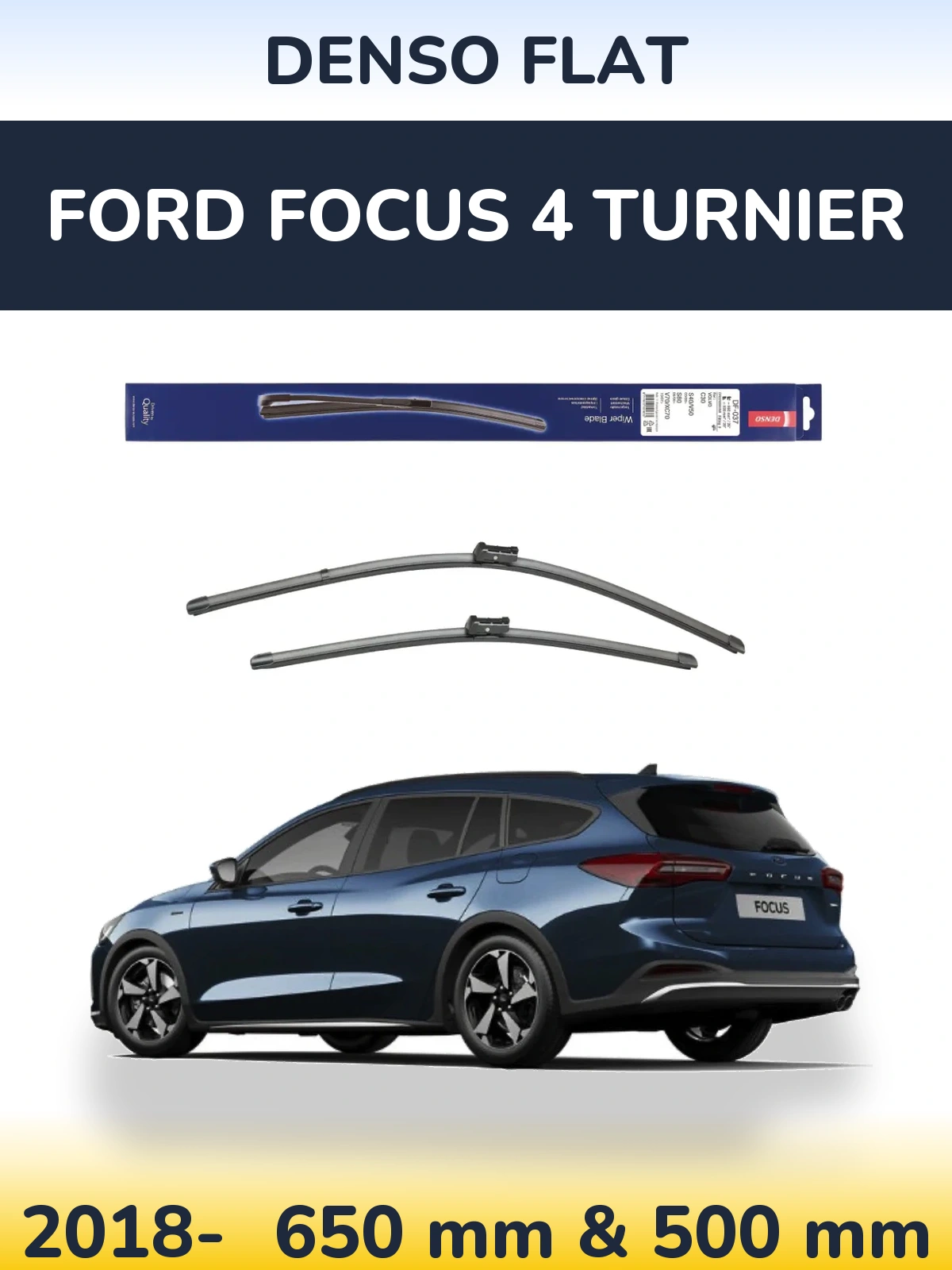Torkarblad Denso Flat för Ford Focus 4 Turnier