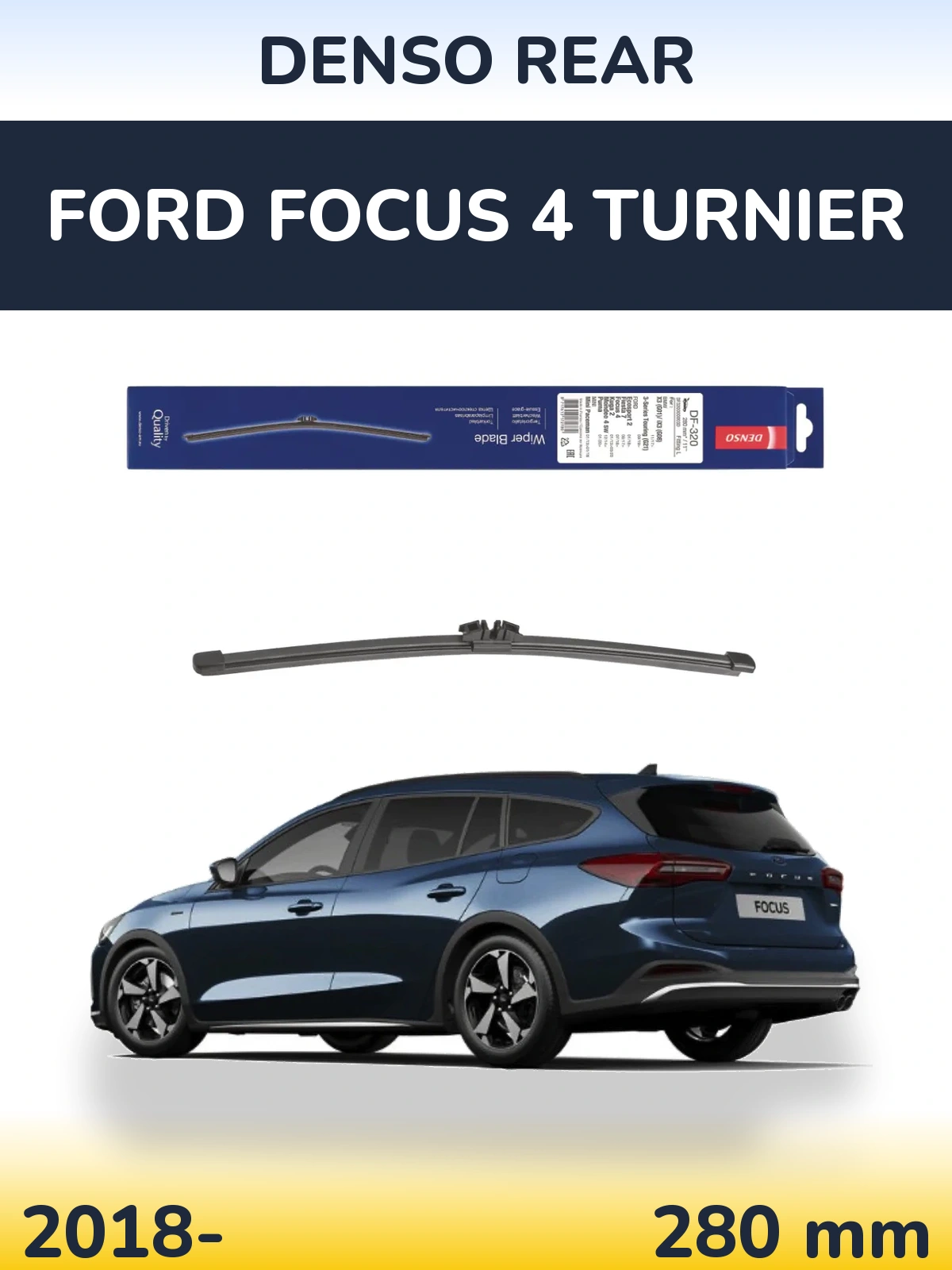 Задня щітка Denso Rear 280 мм для Ford Focus 4 Turnier 2018-2026