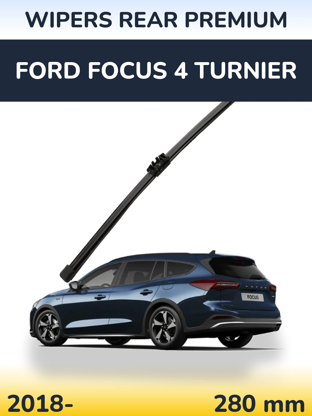 Torkarblad WIPERS REAR PREMIUM för Ford Focus 4 Turnier