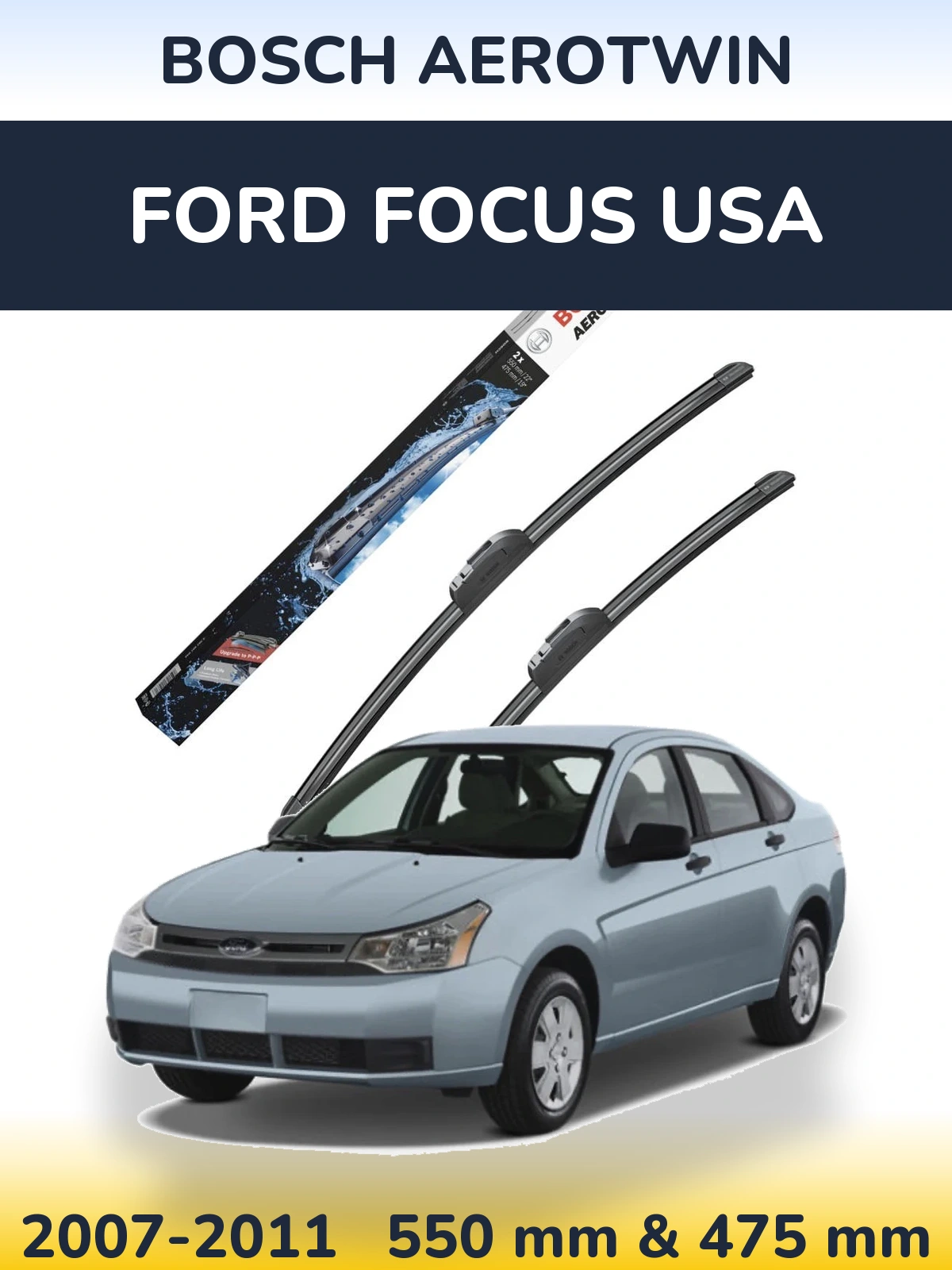 Комплект передніх щіток BOSCH AeroTwin 550 & 475 мм для Ford Focus USA 2007-2011