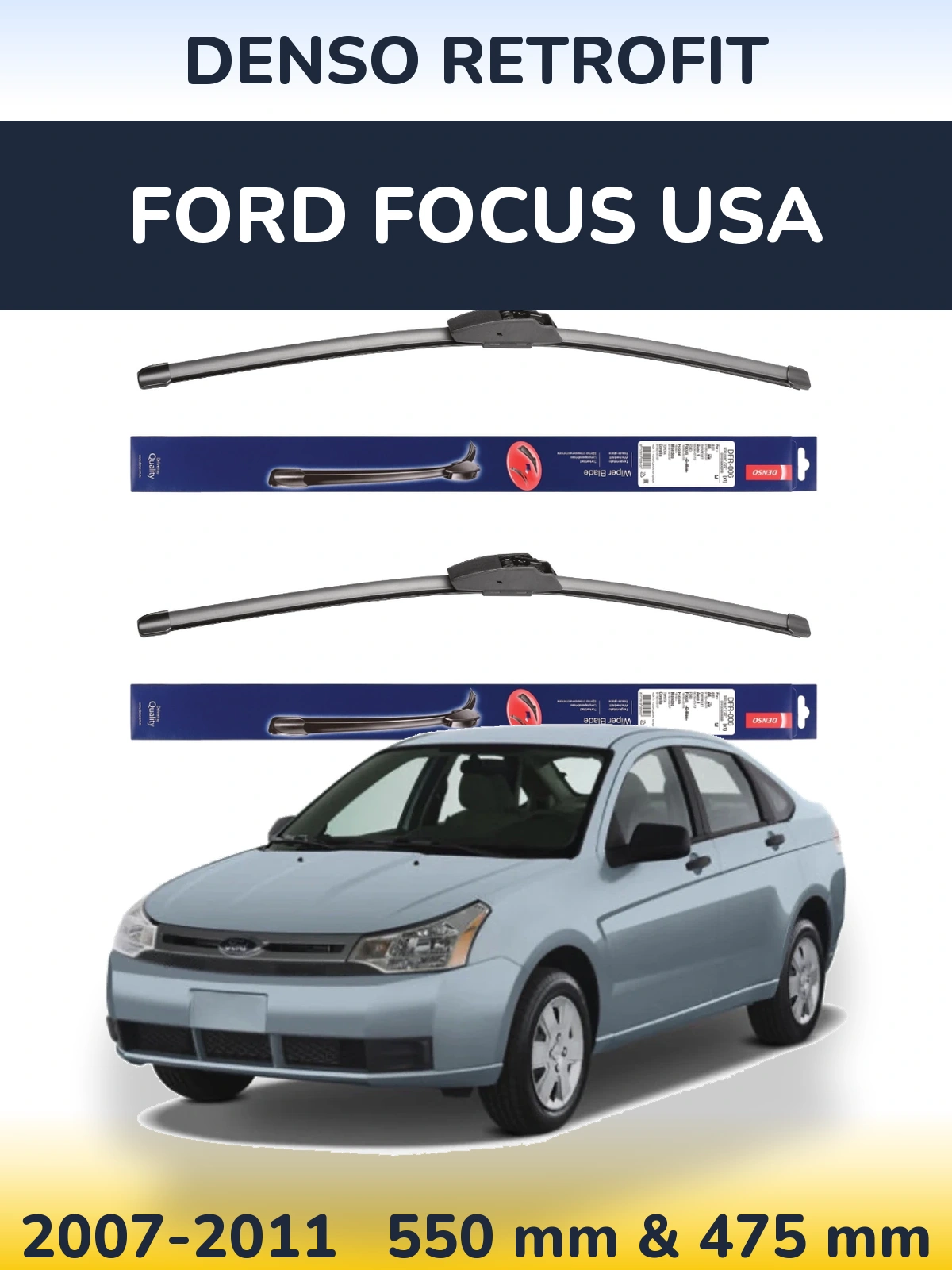 Комплект передніх щіток Denso Retrofit 550 & 475 мм для Ford Focus USA 2007-2011