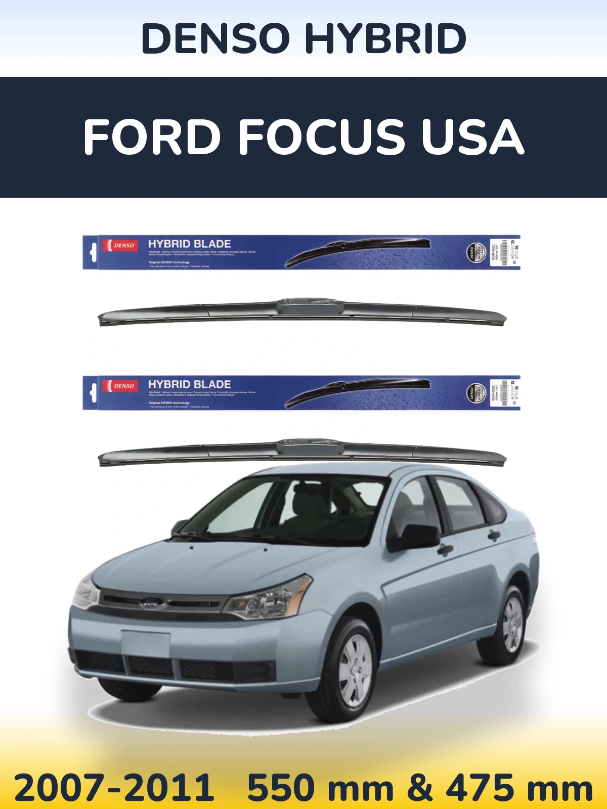 Комплект передніх щіток Denso Hybrid 550 & 475 мм для Ford Focus USA 2007-2011