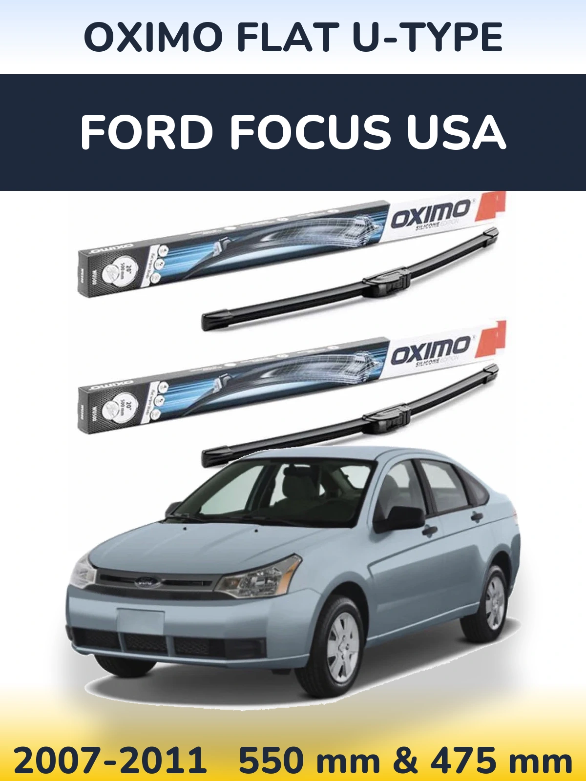 Комплект передніх щіток Oximo Flat U-type 550 & 475 мм для Ford Focus USA 2007-2011