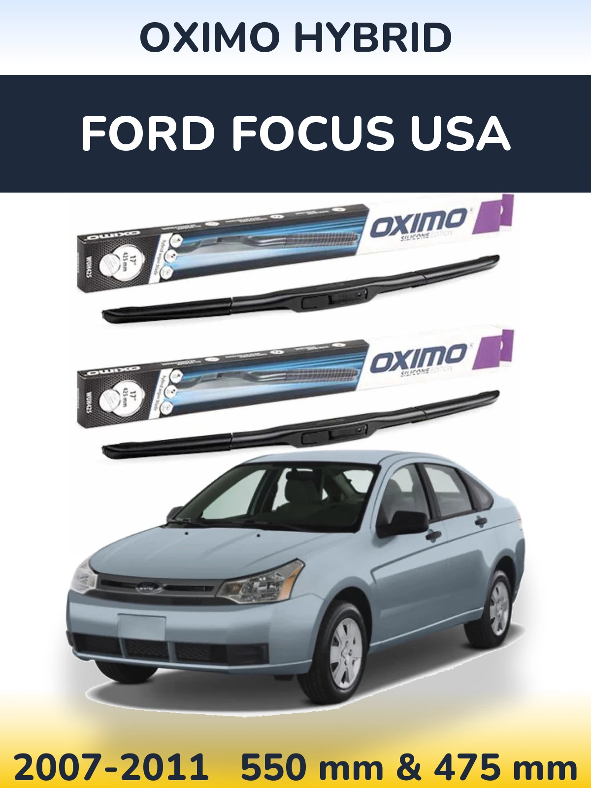 Комплект передніх щіток Oximo Hybrid 550 & 475 мм для Ford Focus USA 2007-2011
