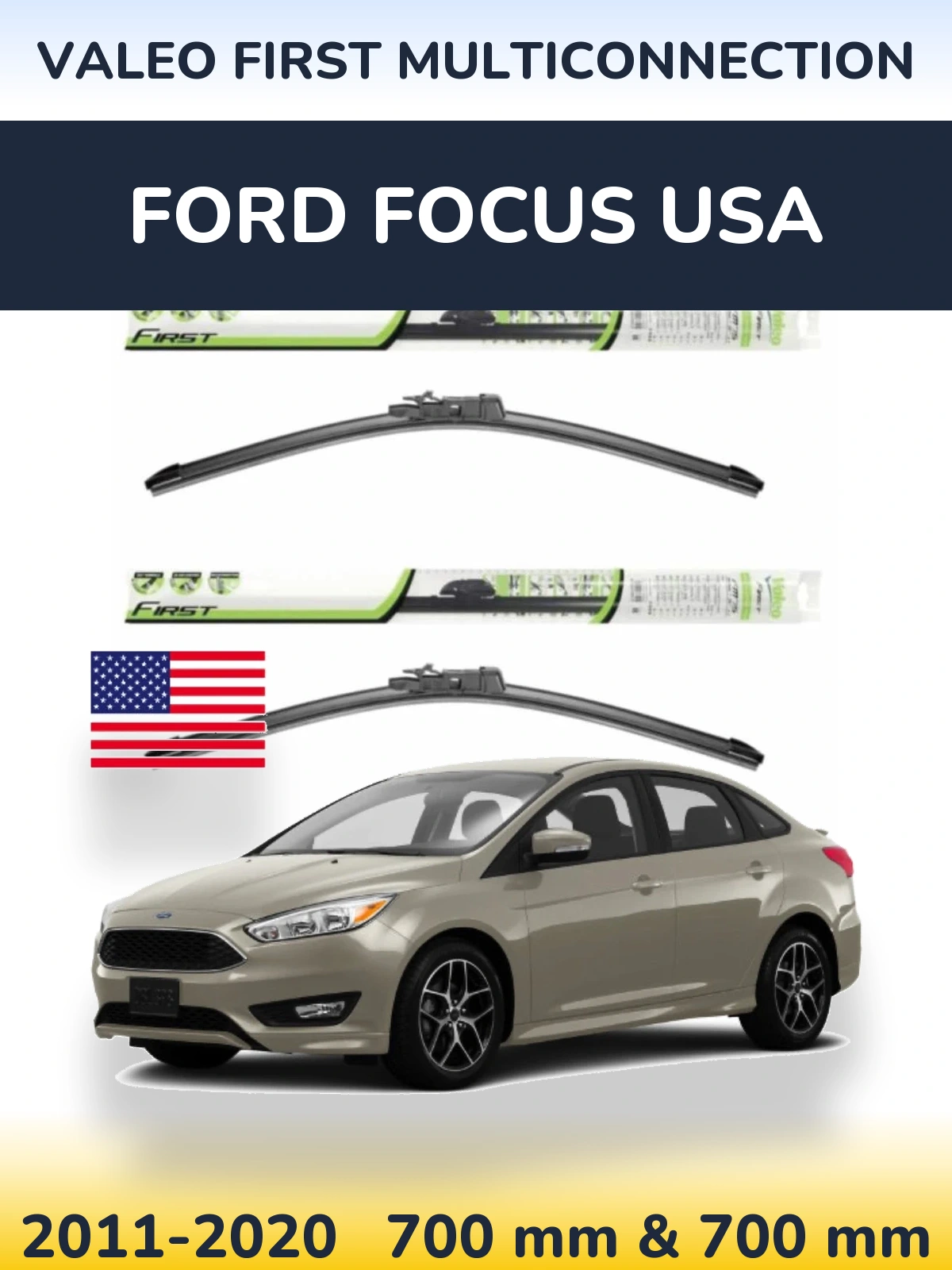 Комплект передних дворников Valeo First MultiConnection 700 & 700 мм для Ford Focus USA 2011-2020
