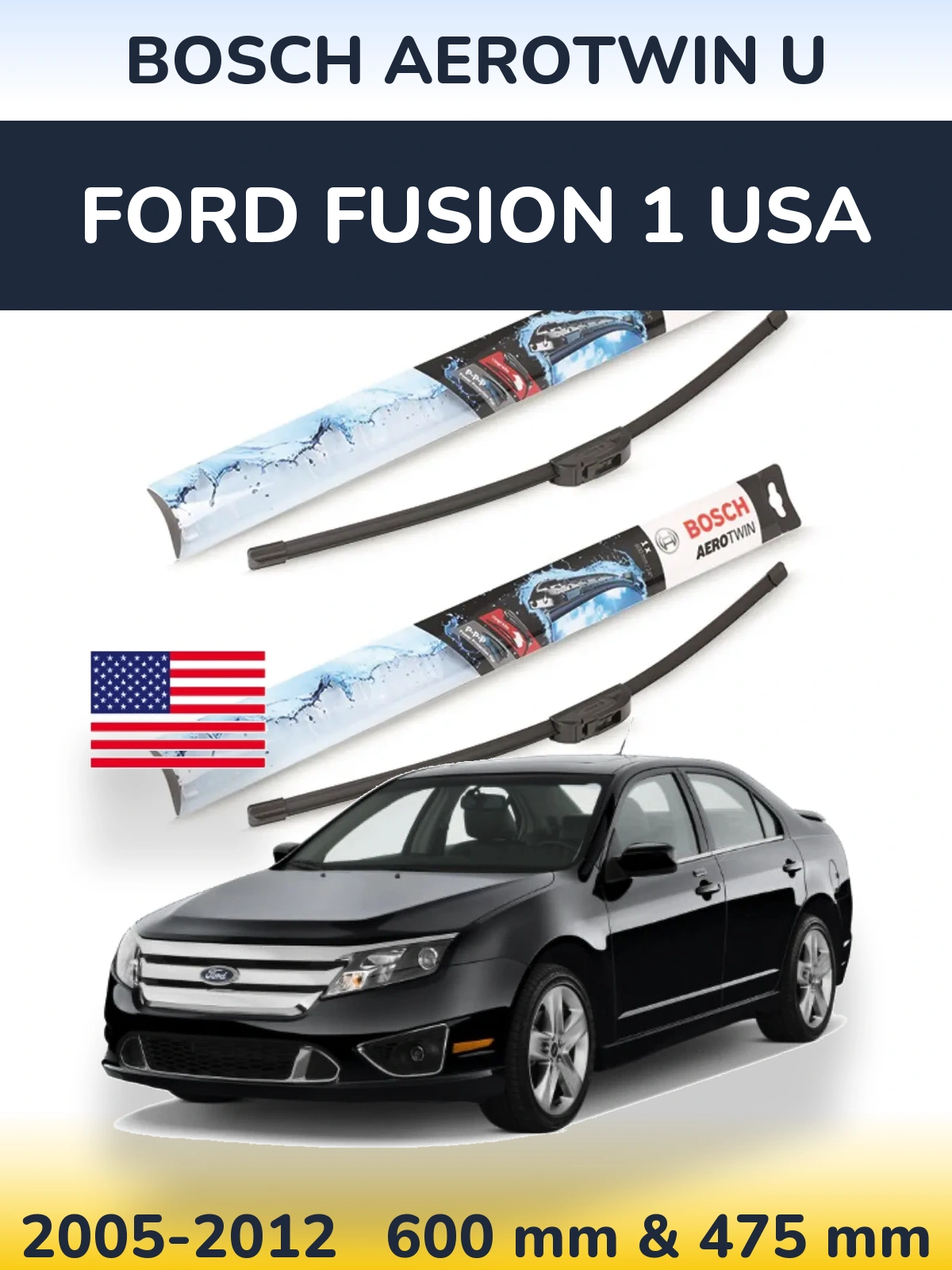 Torkarblad BOSCH AeroTwin U för Ford Fusion 1 USA