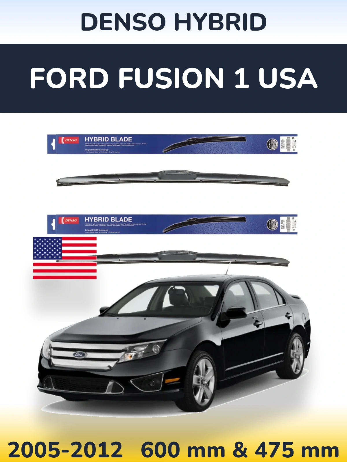 Комплект передних дворников Denso Hybrid 600 & 475 мм для Ford Fusion 1 USA 2005-2012