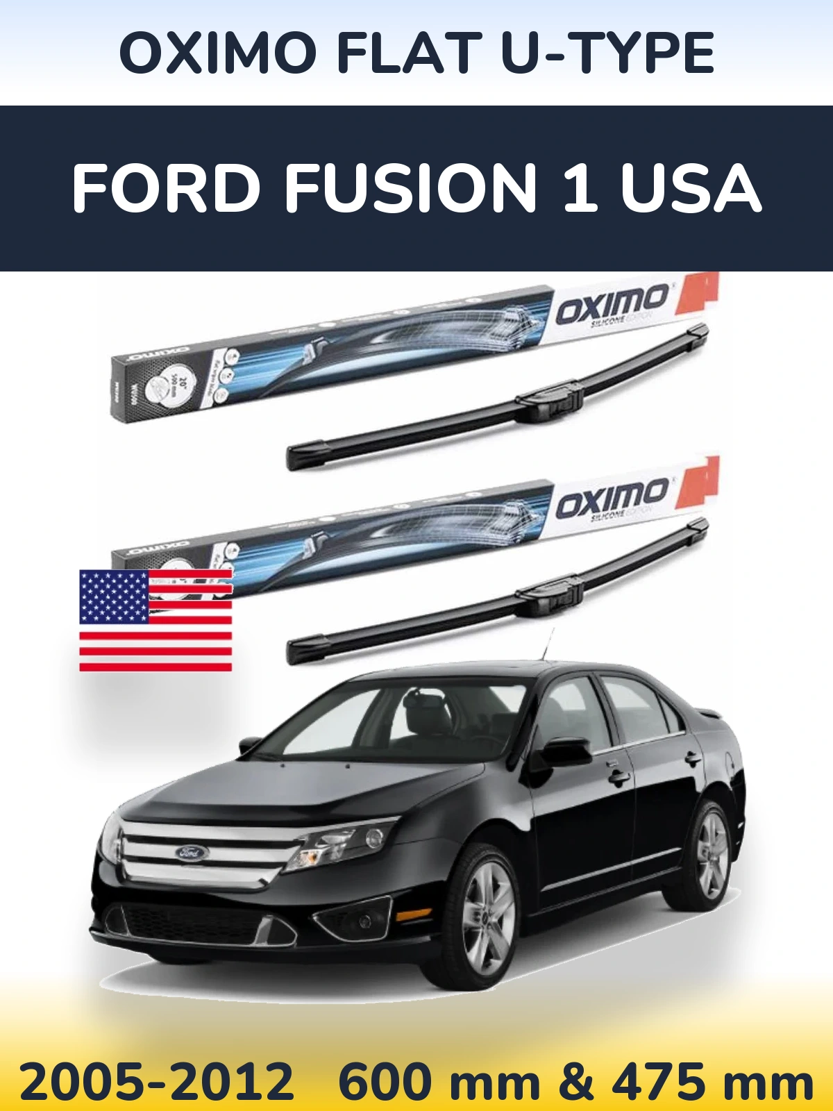 Torkarblad Oximo Flat U-type för Ford Fusion 1 USA