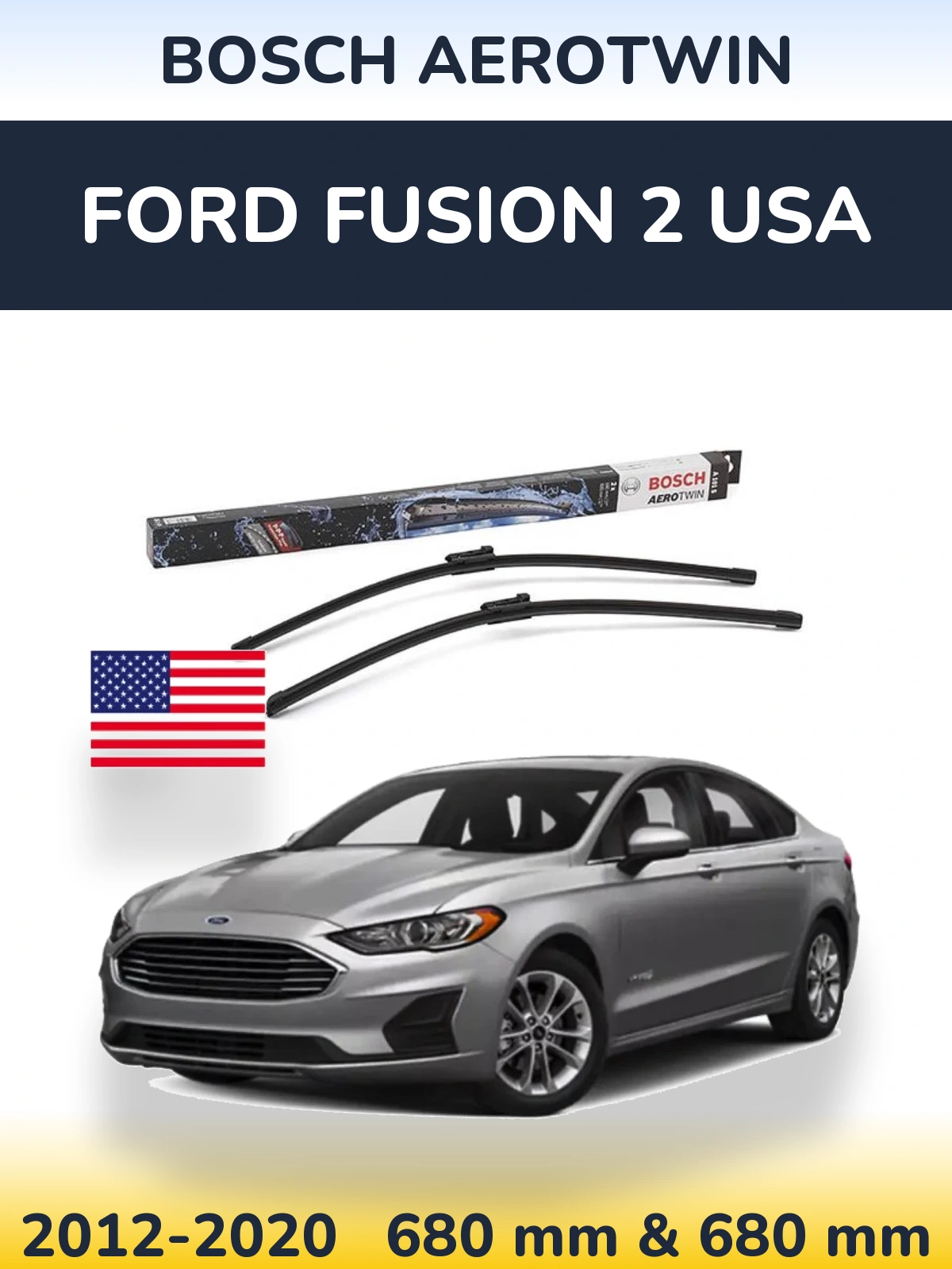 Torkarblad BOSCH AeroTwin för Ford Fusion 2 USA
