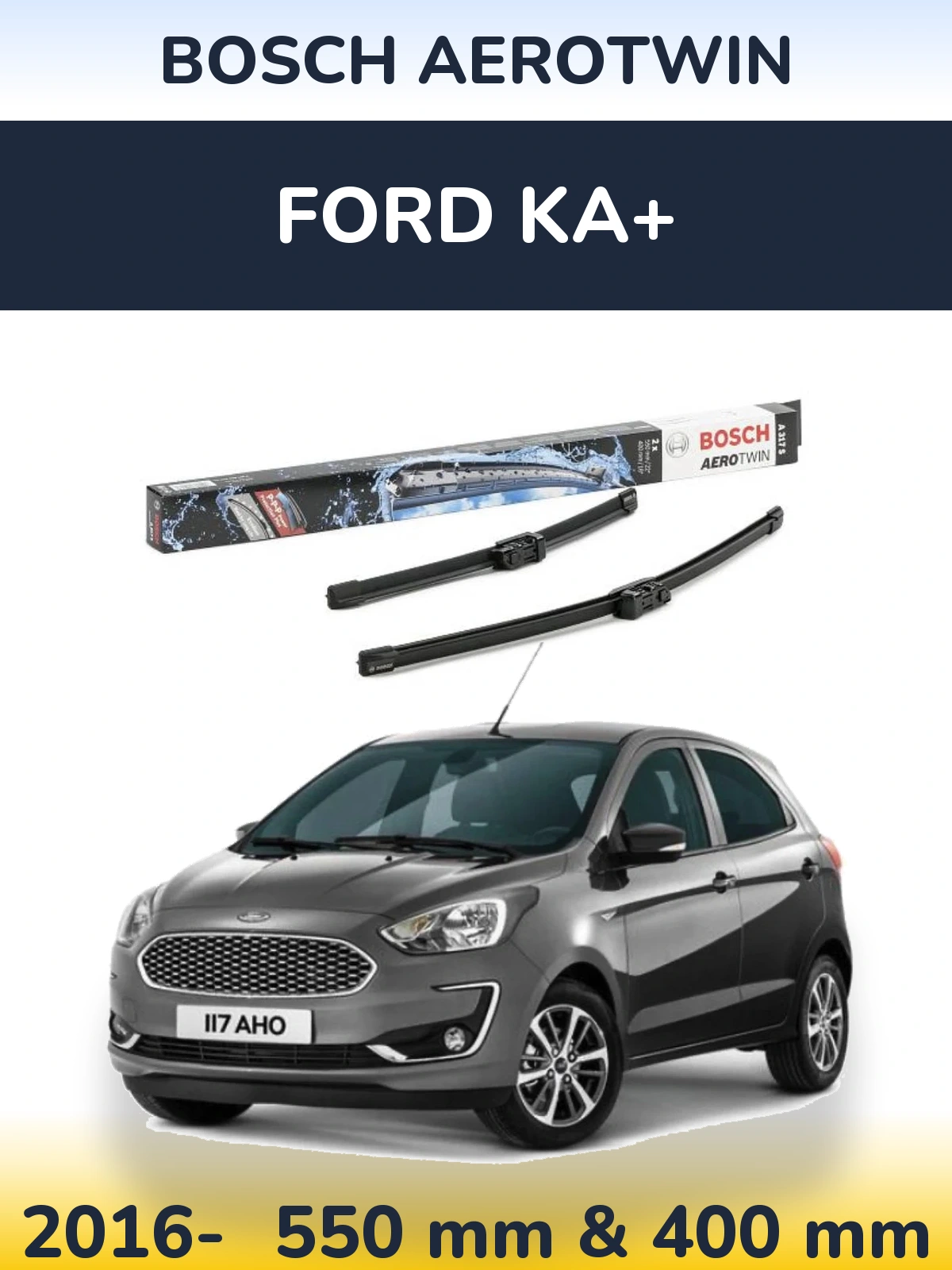 Torkarblad BOSCH AeroTwin för Ford Ka+