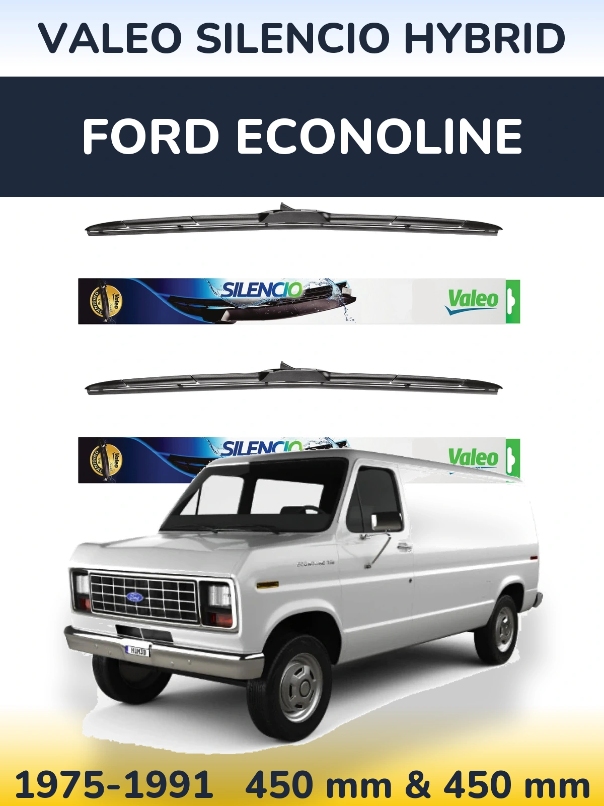Комплект передніх щіток Valeo Silencio Hybrid 450 & 450 мм для Ford Econoline 1975-1991