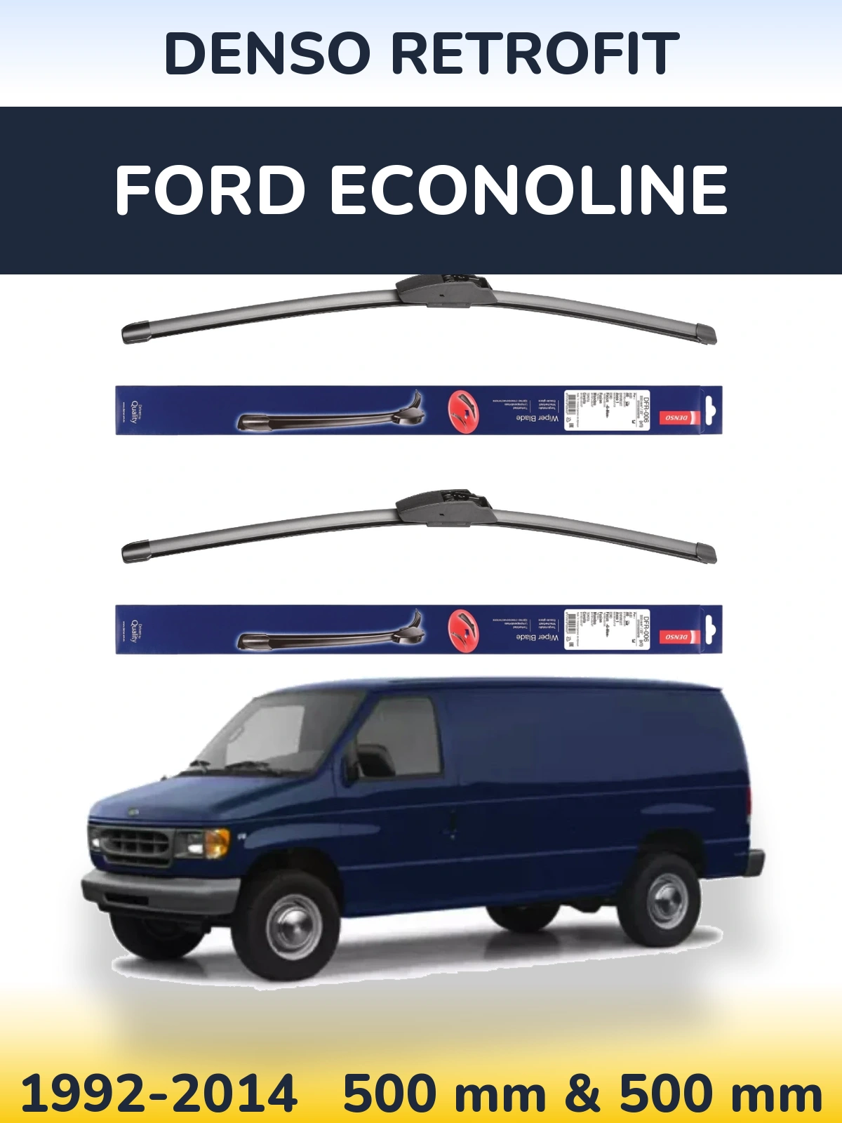 Комплект передних дворников Denso Retrofit 500 & 500 мм для Ford Econoline 1992-2014