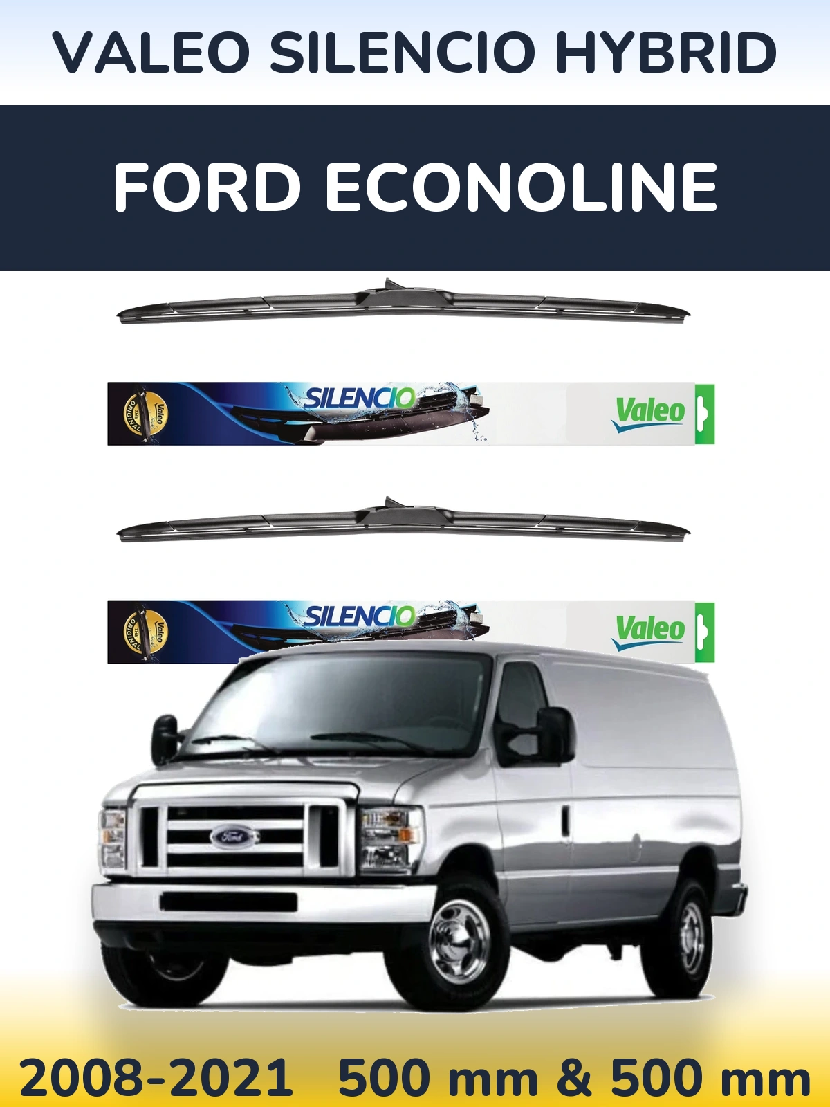 Комплект передніх щіток Valeo Silencio Hybrid 500 & 500 мм для Ford Econoline 2008-2021