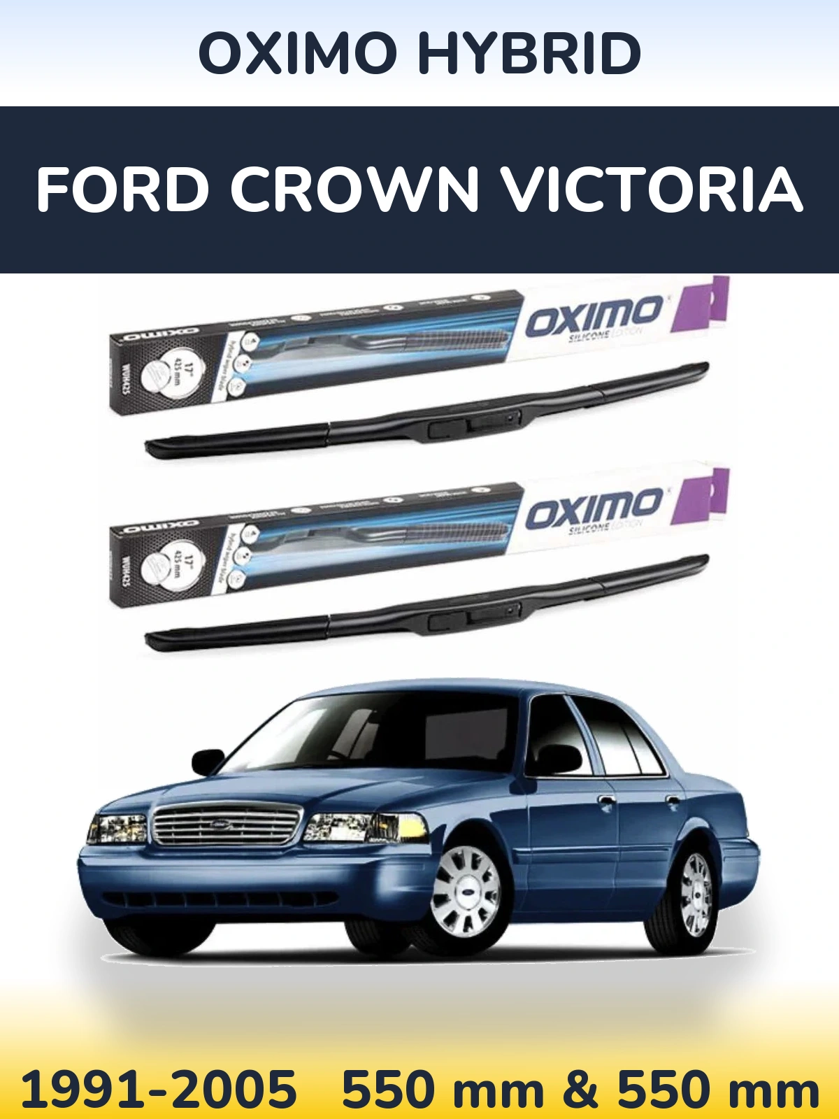 Torkarblad Oximo Hybrid för Ford Crown Victoria