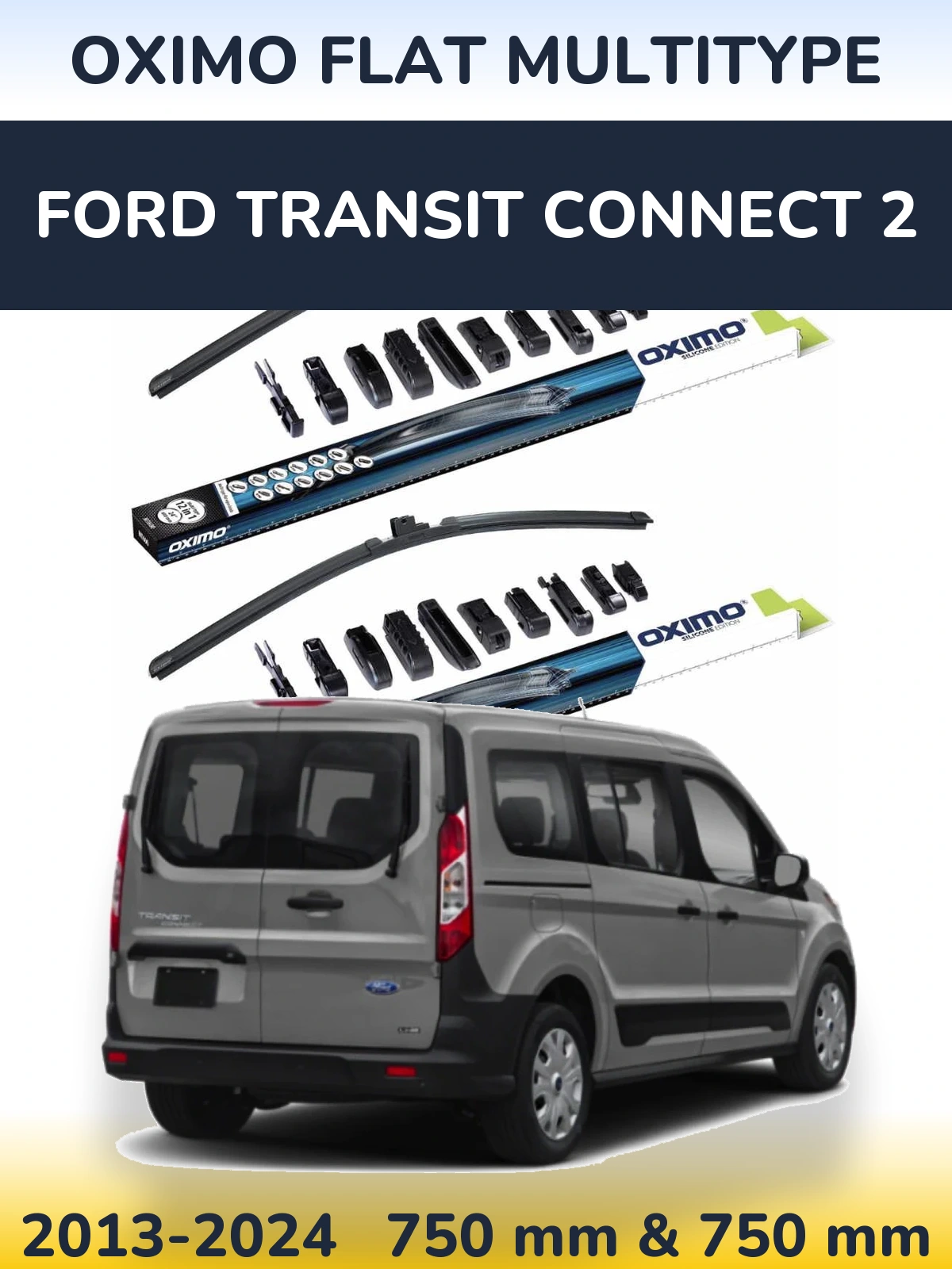 Torkarblad Oximo Flat MultiType för Ford Transit Connect 2