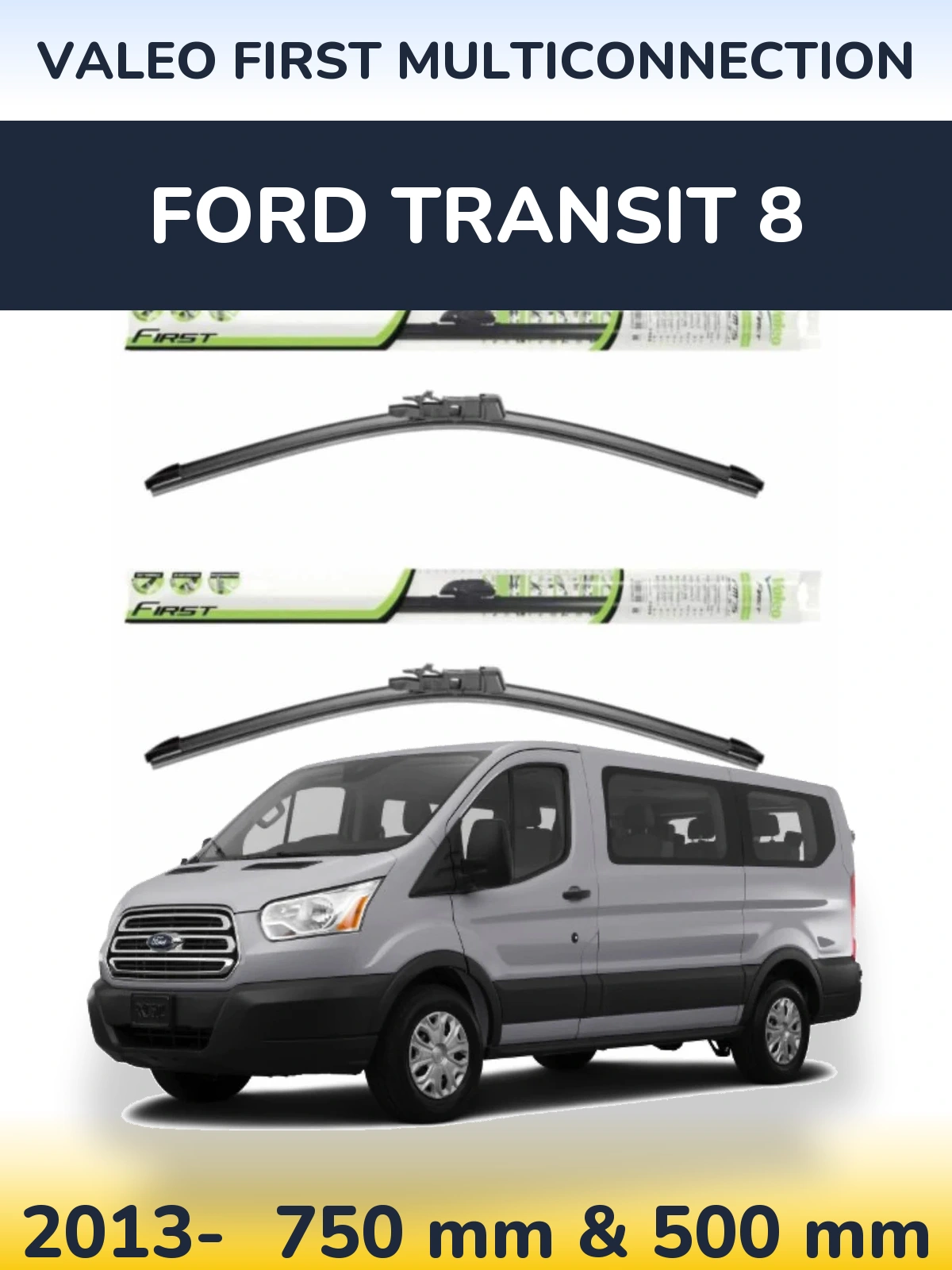 Torkarblad Valeo First MultiConnection för Ford Transit 8