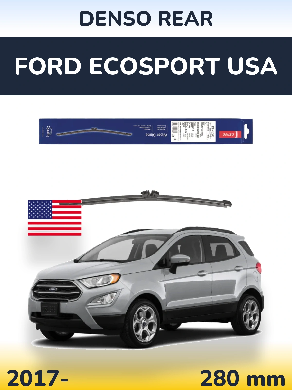 Torkarblad Denso Rear för Ford EcoSport USA