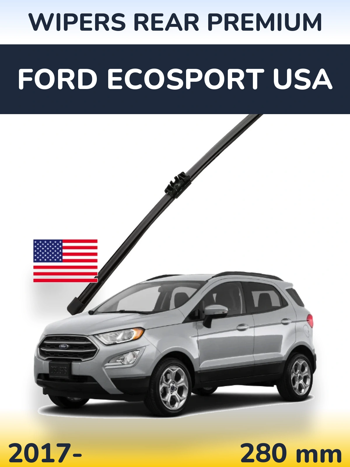 Torkarblad WIPERS REAR PREMIUM för Ford EcoSport USA