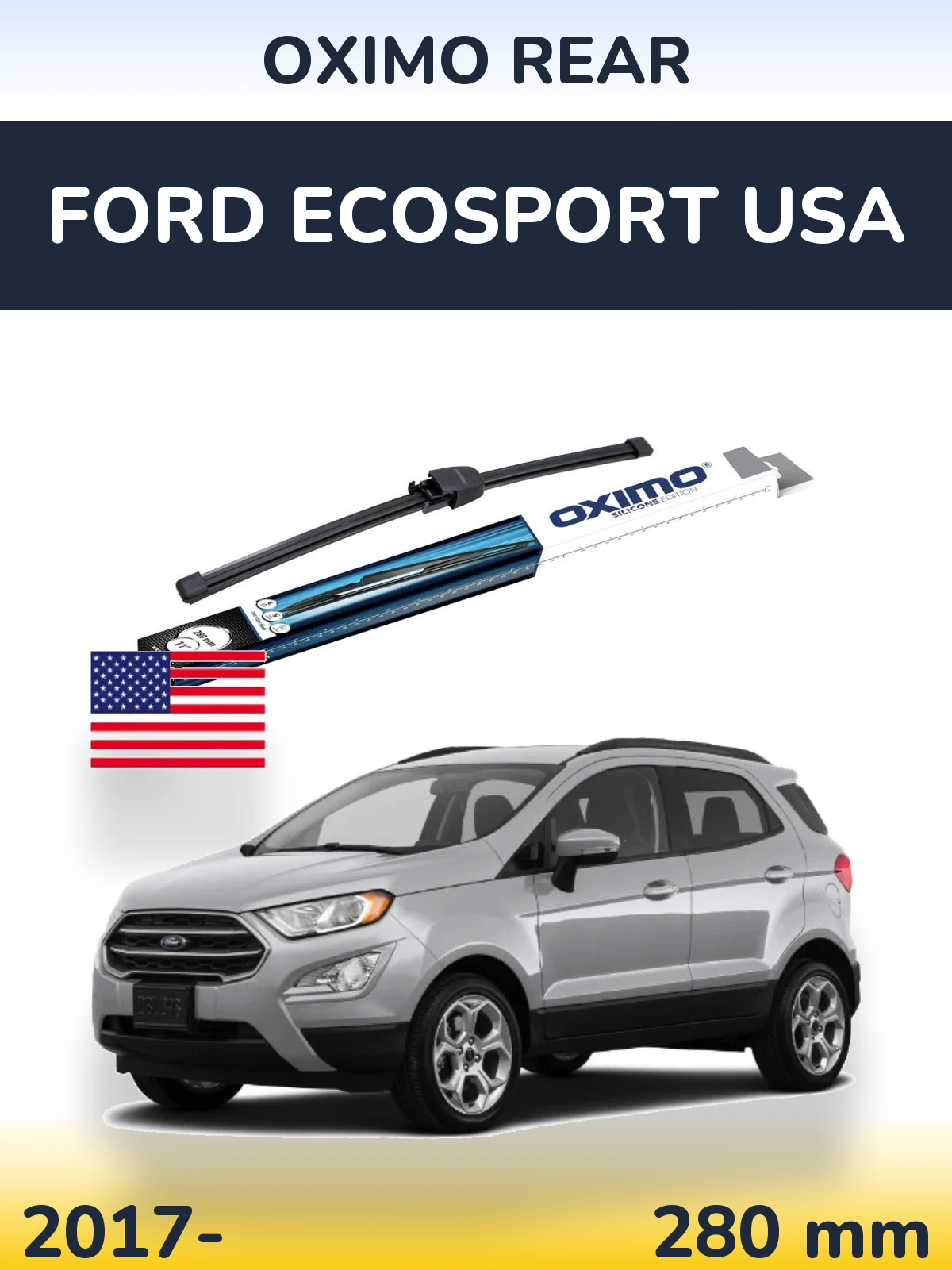 Torkarblad Oximo Rear för Ford EcoSport USA