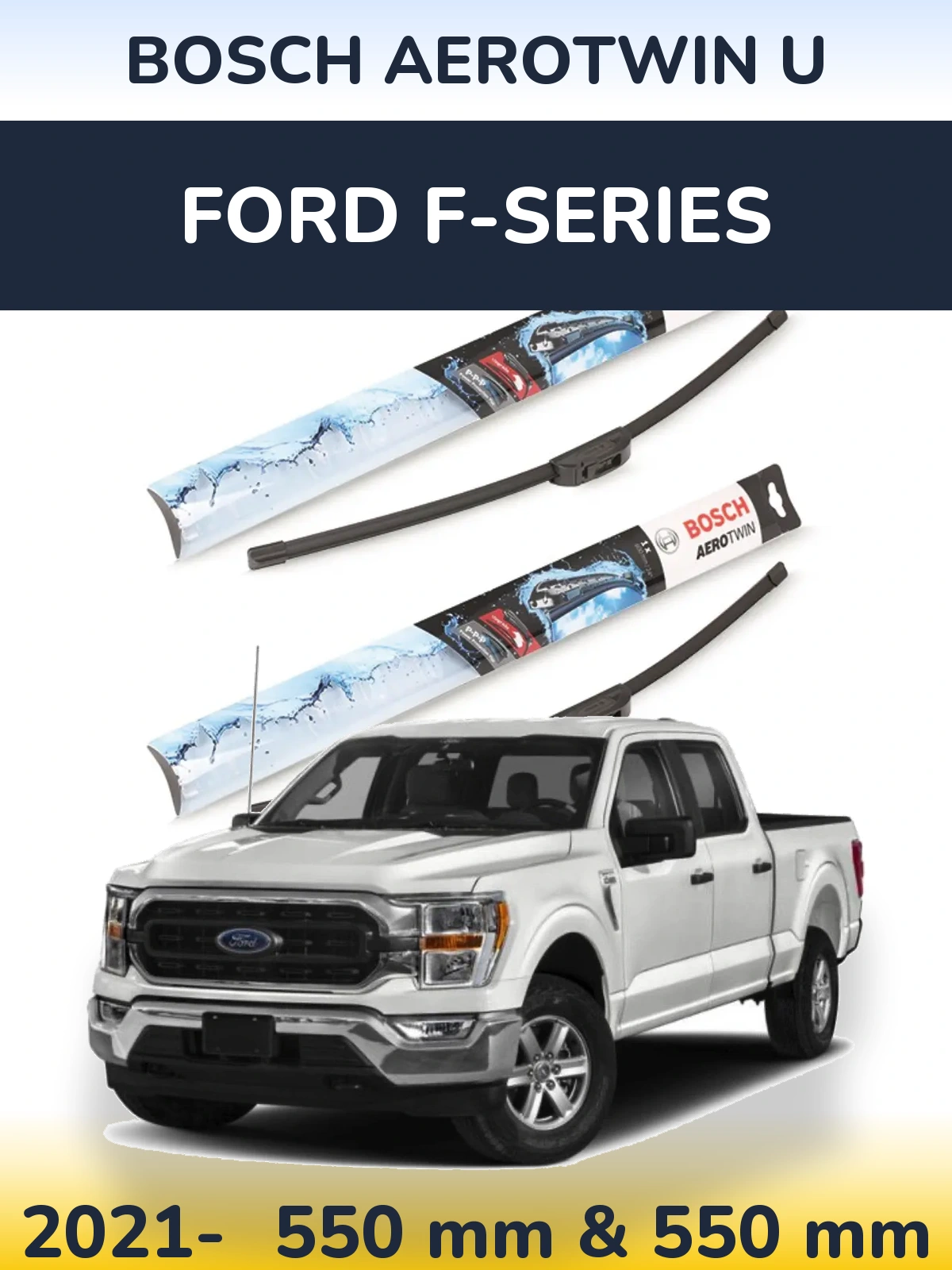 Комплект передних дворников BOSCH AeroTwin U 550 & 550 мм для Ford F-series 2021-2026