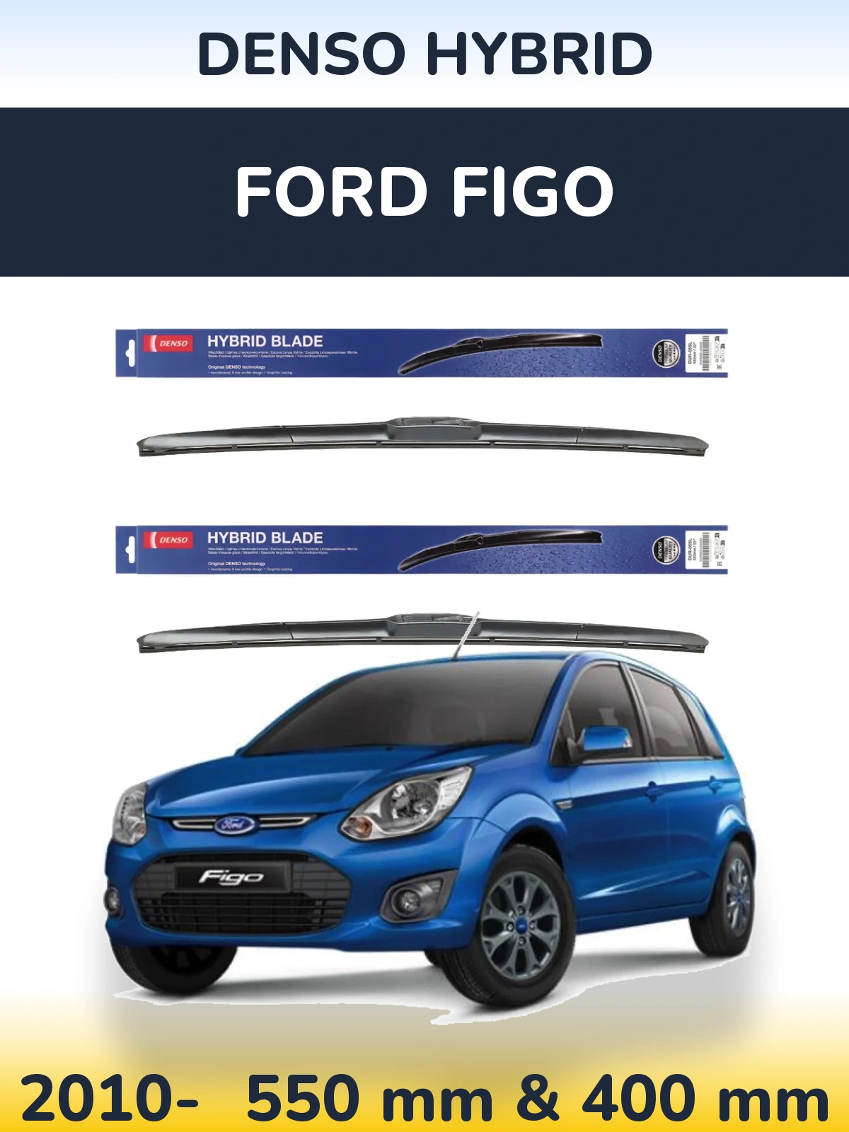 Torkarblad Denso Hybrid för Ford Figo