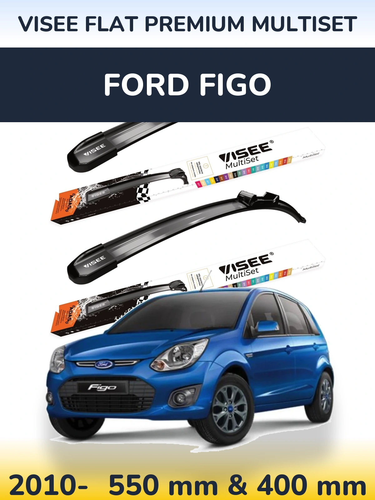 Torkarblad VISEE FLAT PREMIUM MultiSet för Ford Figo