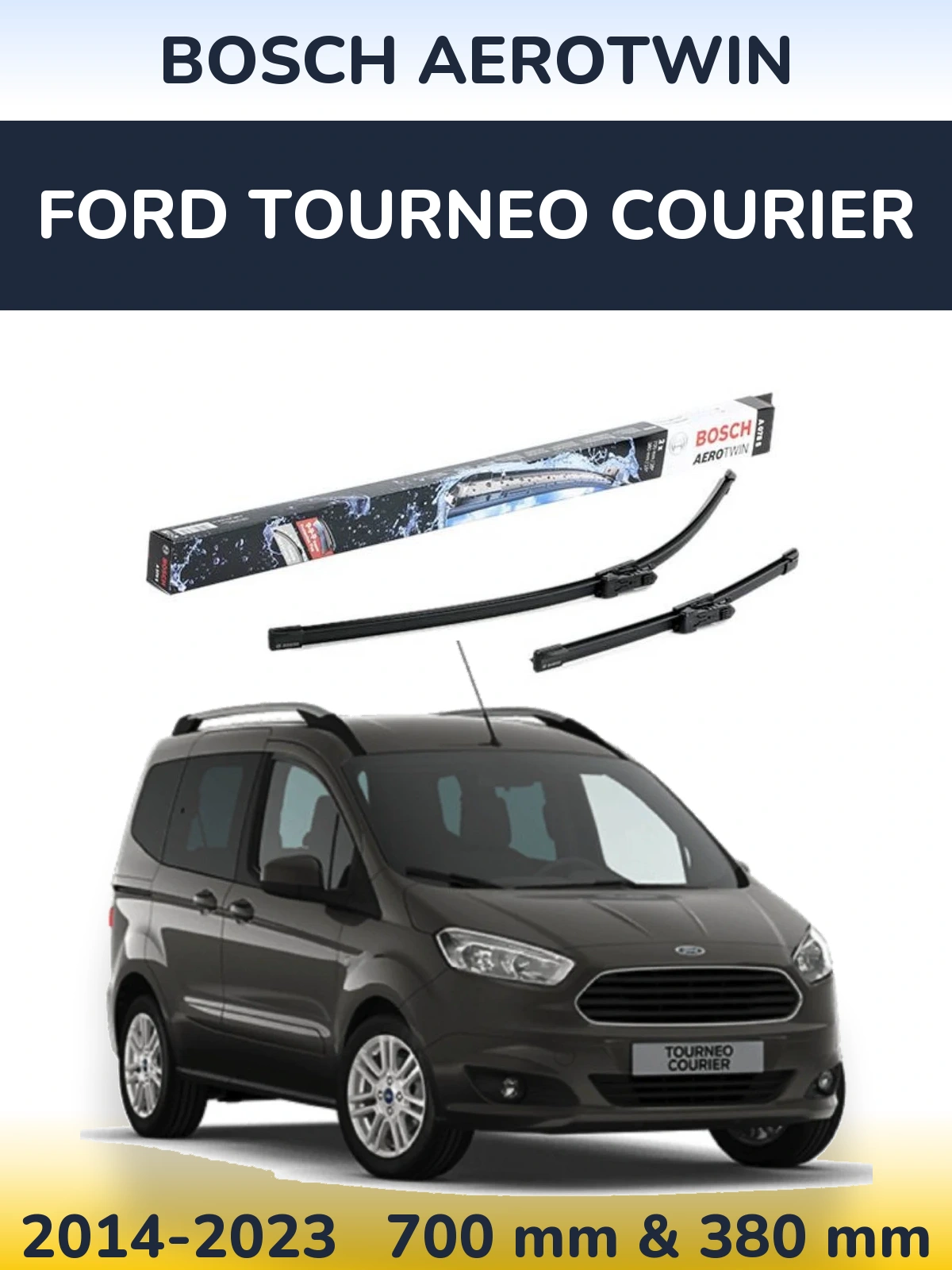 Комплект передних дворников BOSCH AeroTwin 700 & 380 мм для Ford Tourneo Courier 2014-2023
