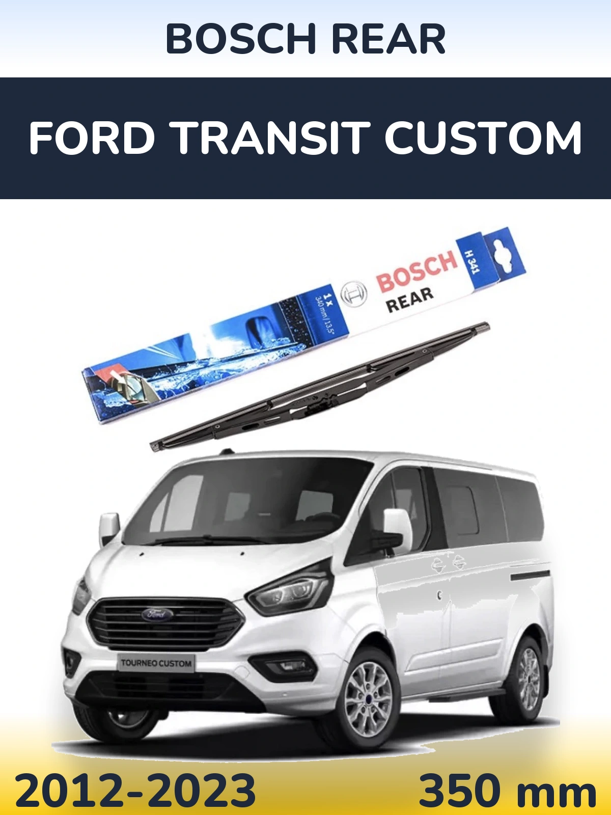 Задня щітка BOSCH Rear 340 мм для Ford Transit Custom 2012-2023