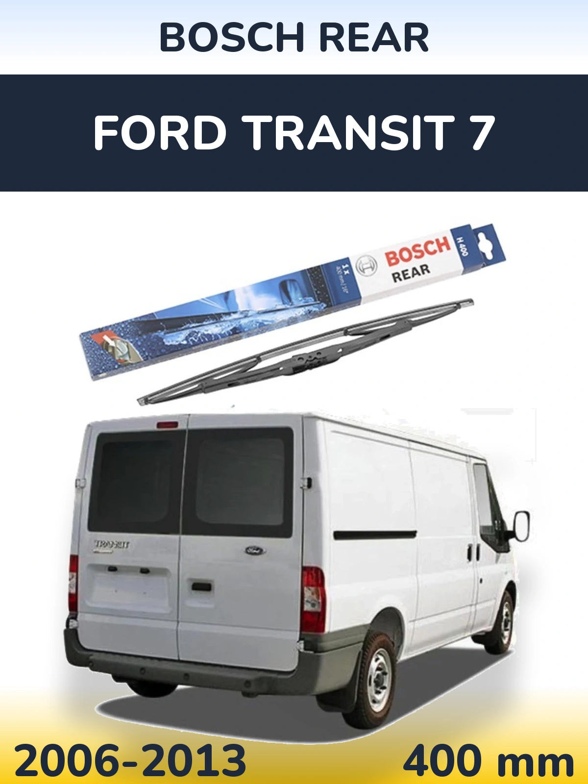 Задний дворник BOSCH Rear 400 мм для Ford Transit 7 2006-2013