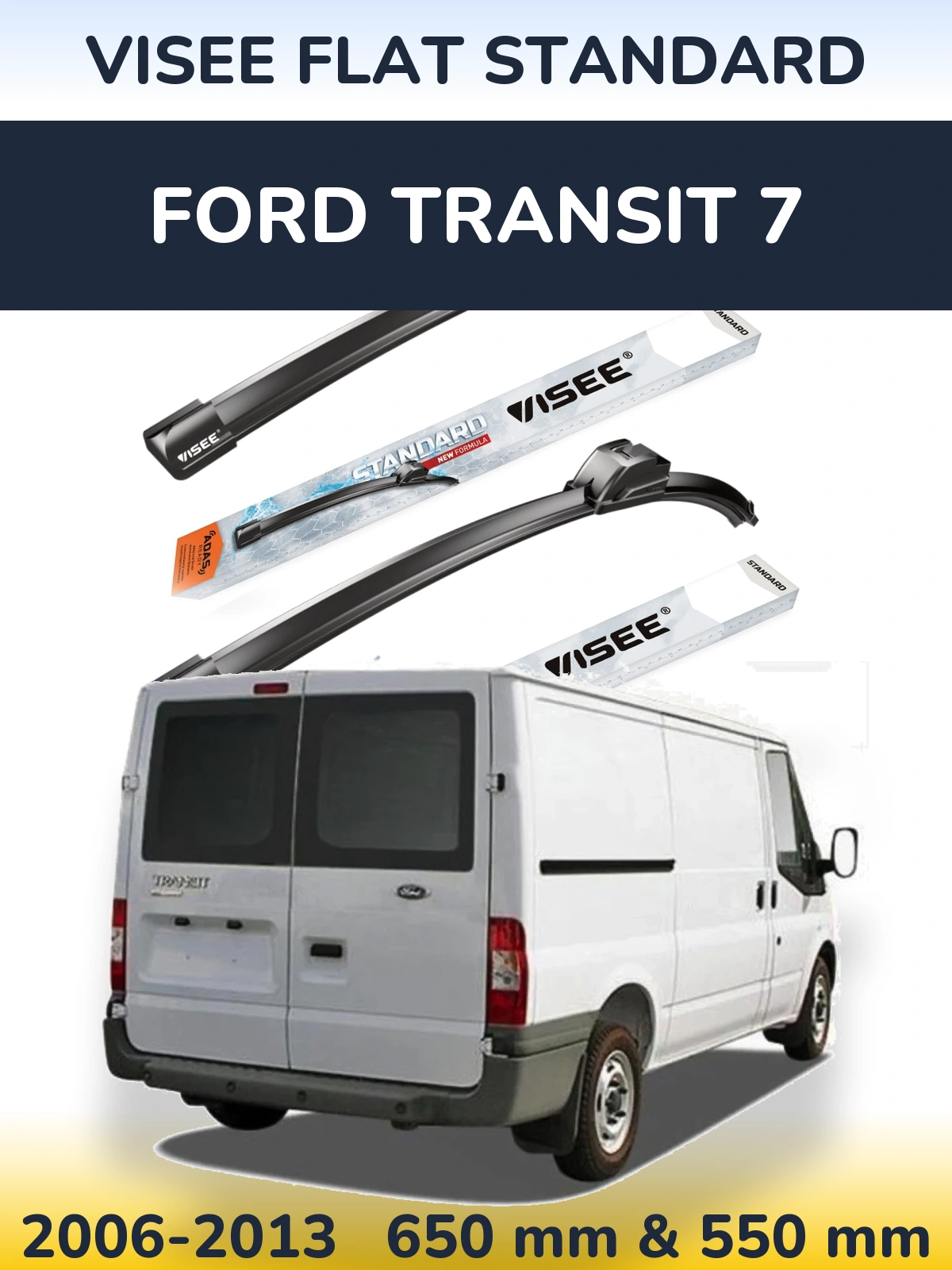 Torkarblad VISEE FLAT STANDARD för Ford Transit 7