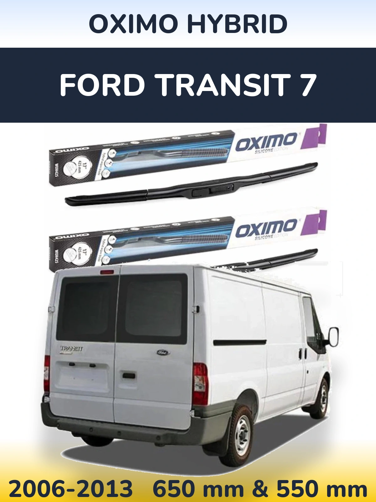 Torkarblad Oximo Hybrid för Ford Transit 7