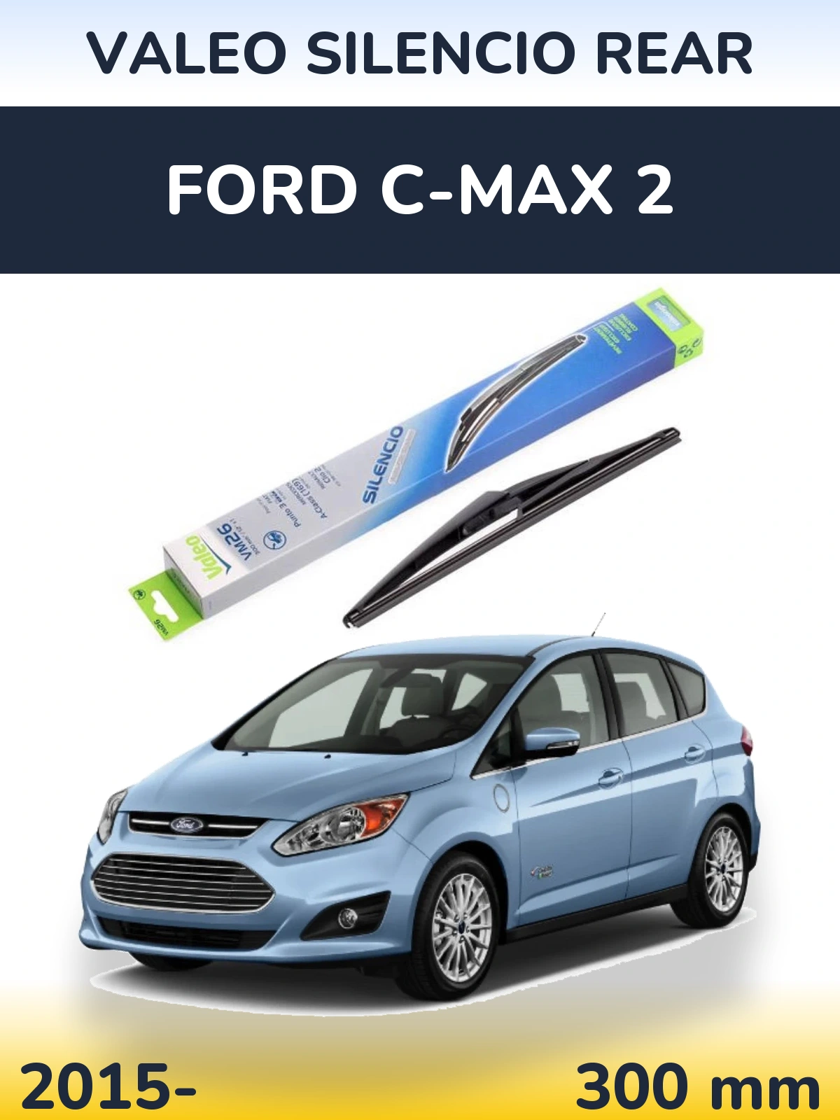 Torkarblad Valeo Silencio Rear för Ford C-MAX 2