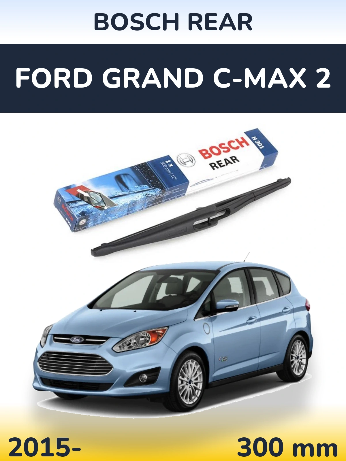 Torkarblad BOSCH Rear för Ford Grand C-MAX 2