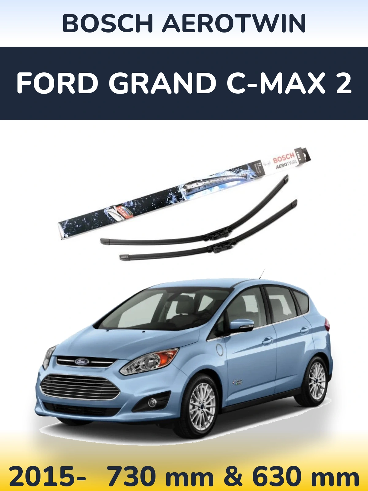 Torkarblad BOSCH AeroTwin för Ford Grand C-MAX 2