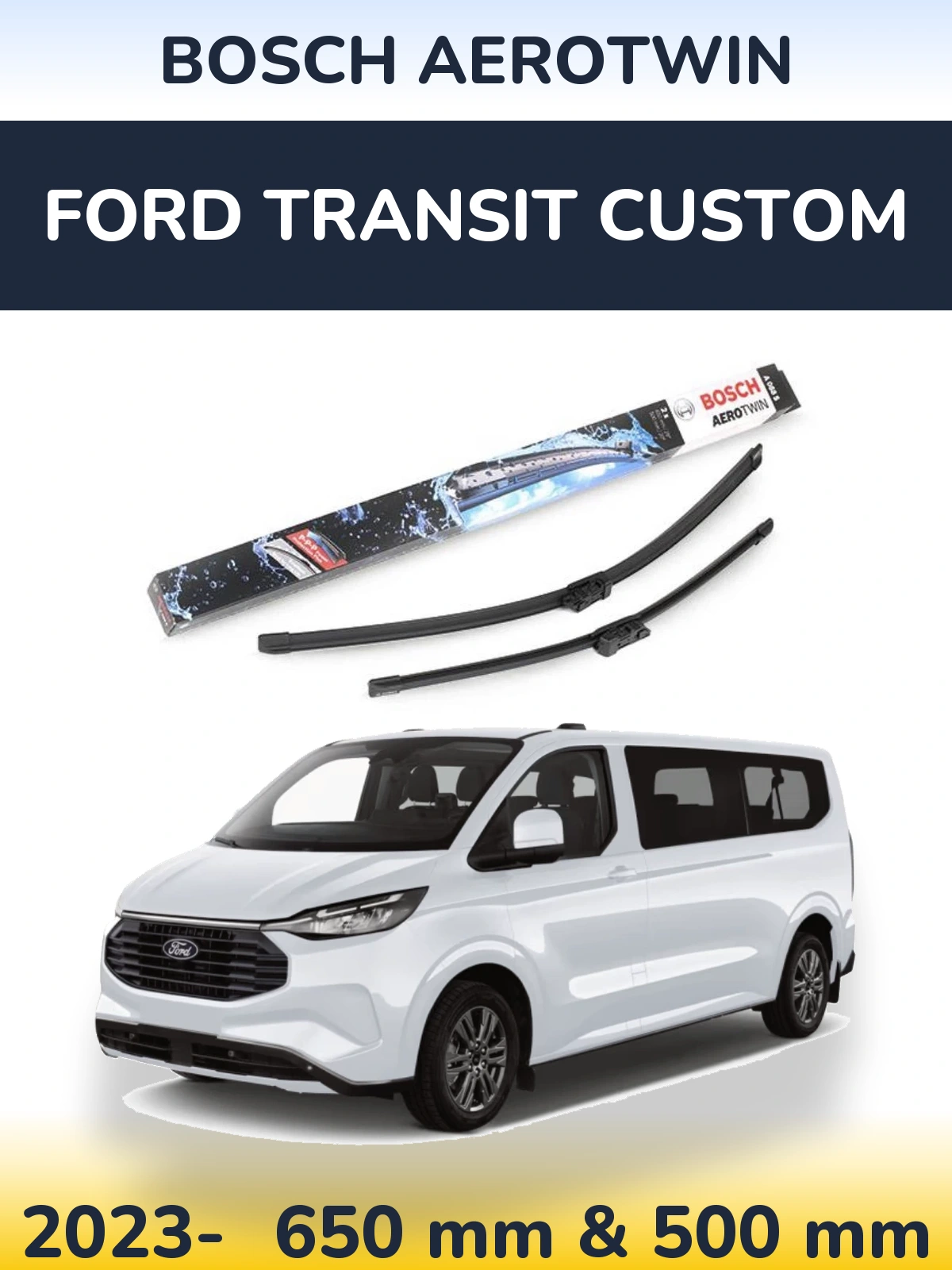 Комплект передніх щіток BOSCH AeroTwin 650 & 500 мм для Ford Transit Custom 2023-2026