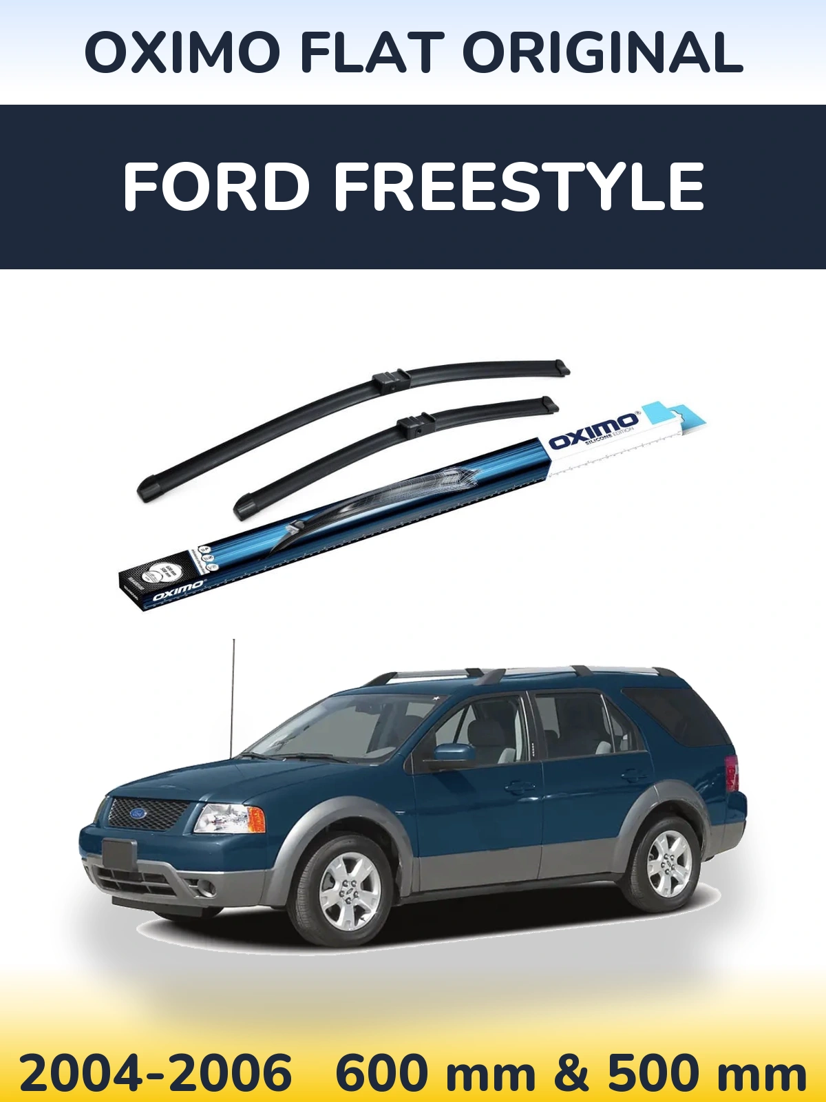 Torkarblad Oximo Flat Original för Ford Freestyle