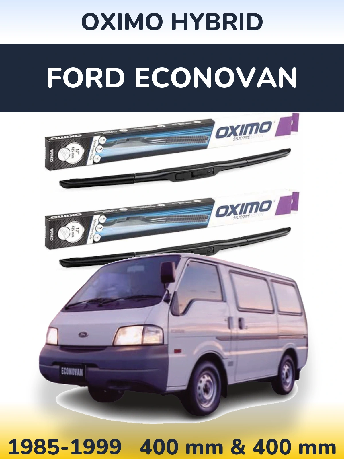 Torkarblad Oximo Hybrid för Ford Econovan