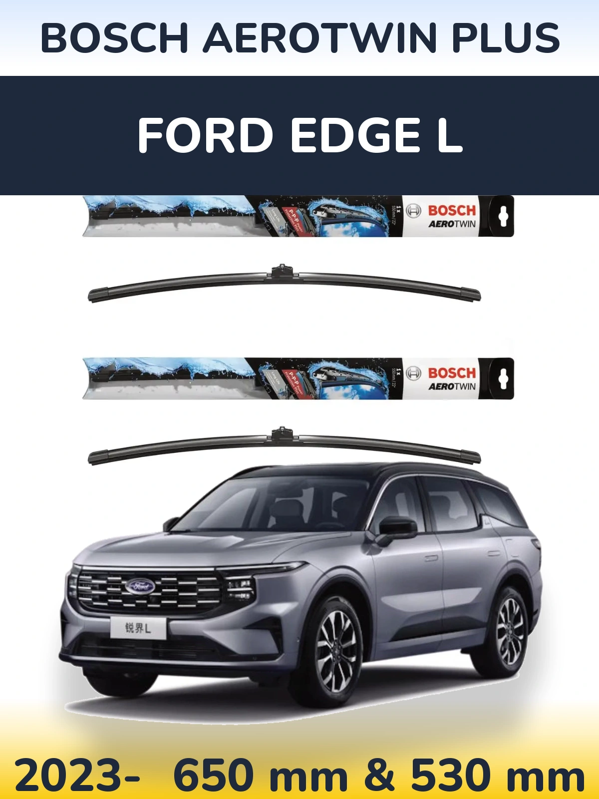 Torkarblad BOSCH AeroTwin Plus för Ford Edge L