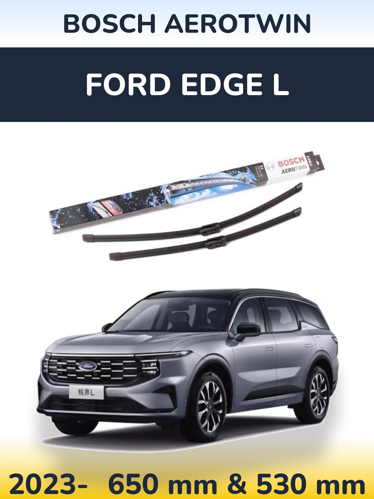 Torkarblad BOSCH AeroTwin för Ford Edge L